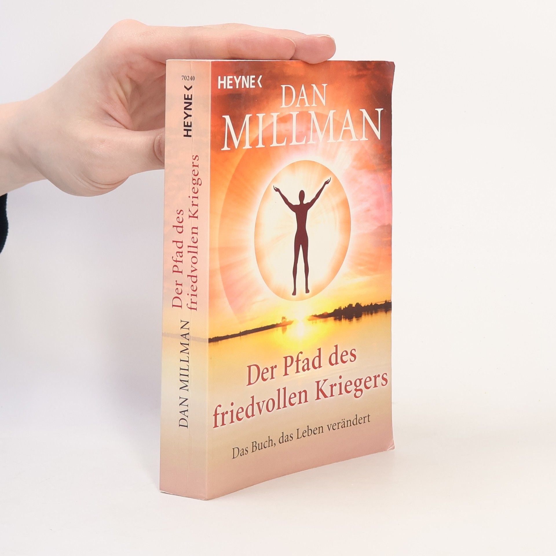 Dan Millman Der Pfad des friedvollen Kriegers