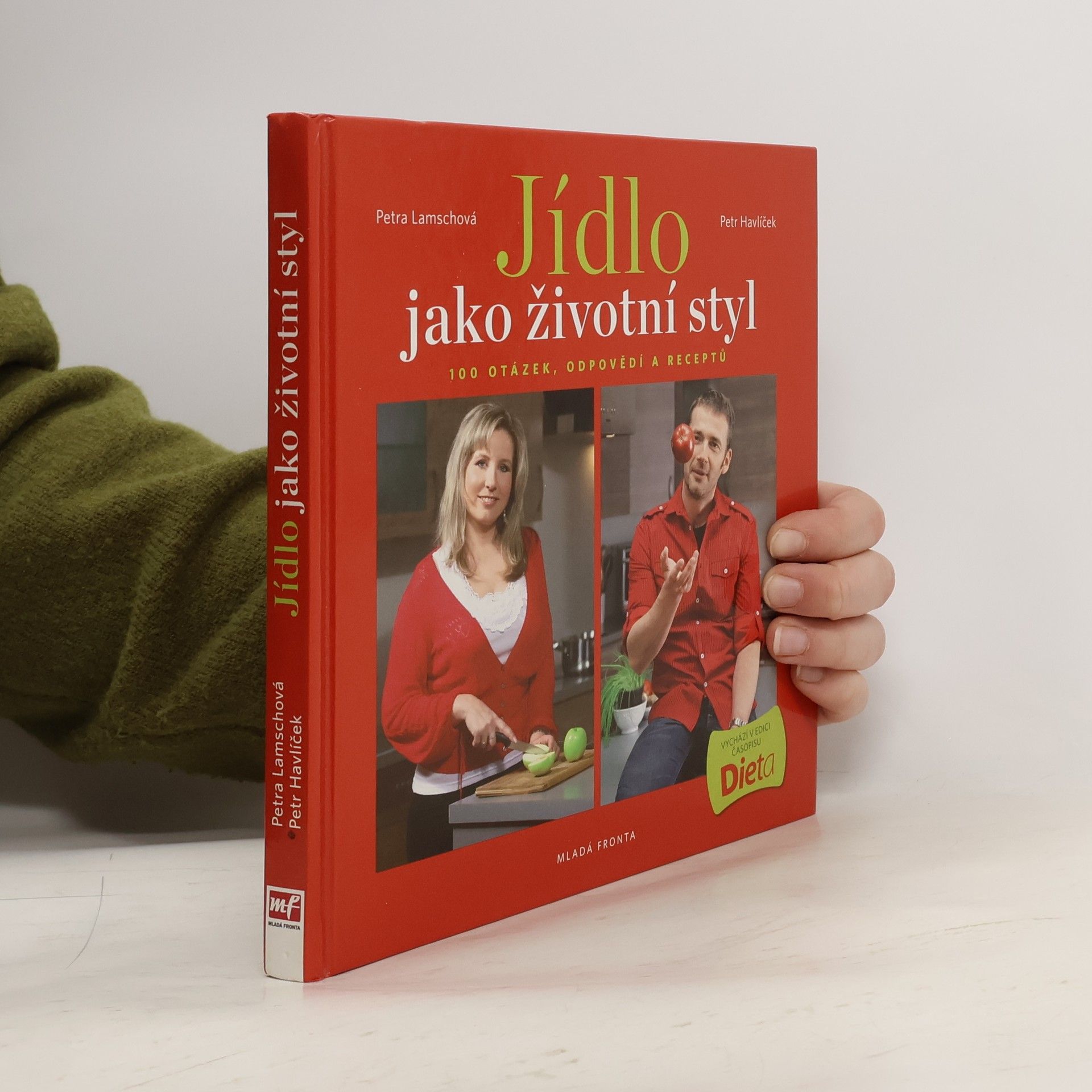 Petr Havlíček Jídlo jako životní styl, aneb 100 otázek, odpovědí a receptů