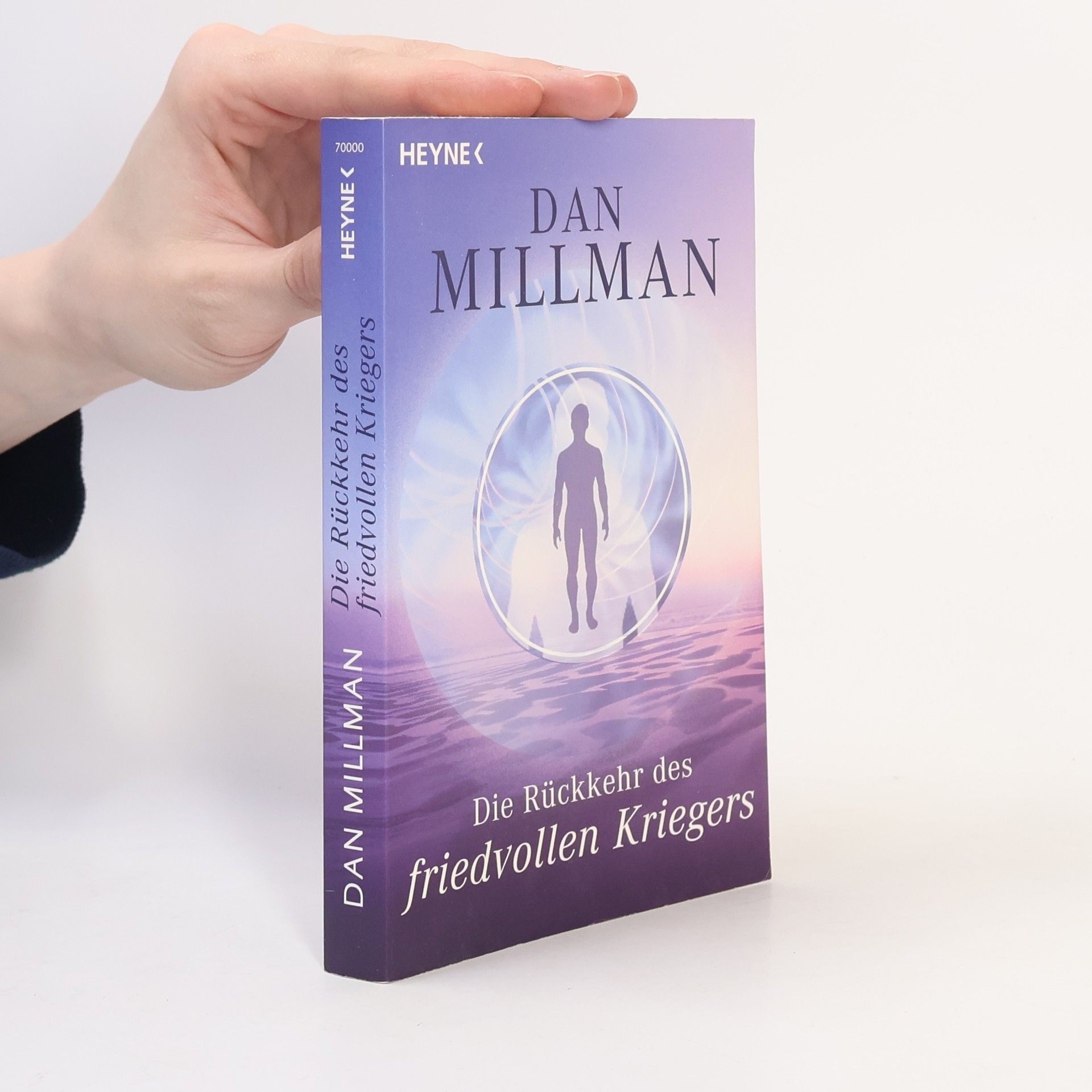 Dan Millman Die Rückkehr des friedvollen Kriegers