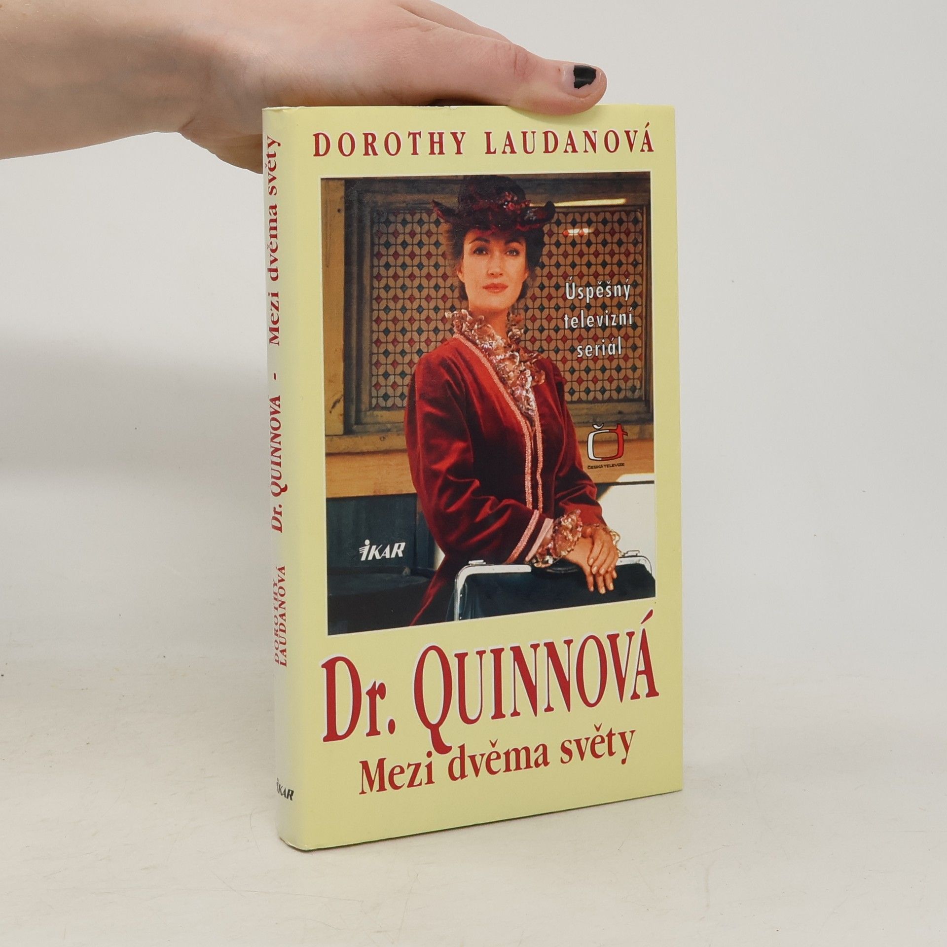 Dorothy Laudan Mezi dvěma světy. Dr. Quinnová 1. díl