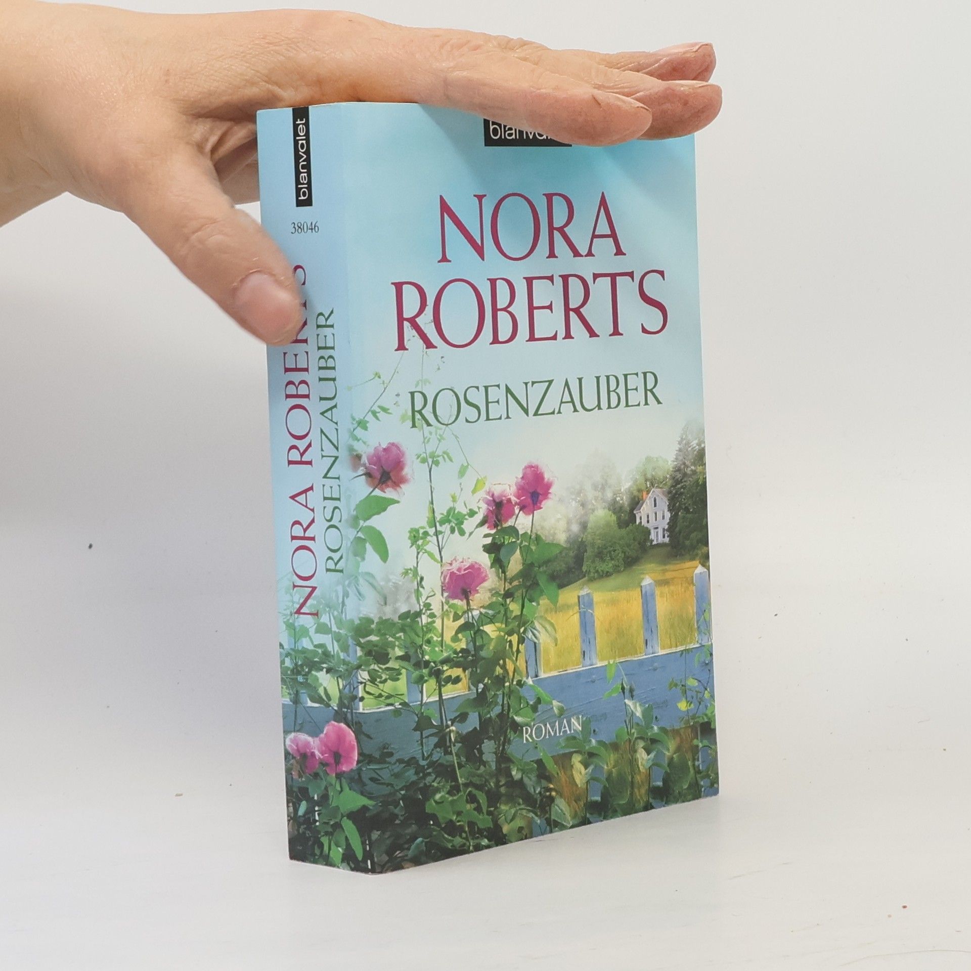 Nora Roberts Rosenzauber : Roman