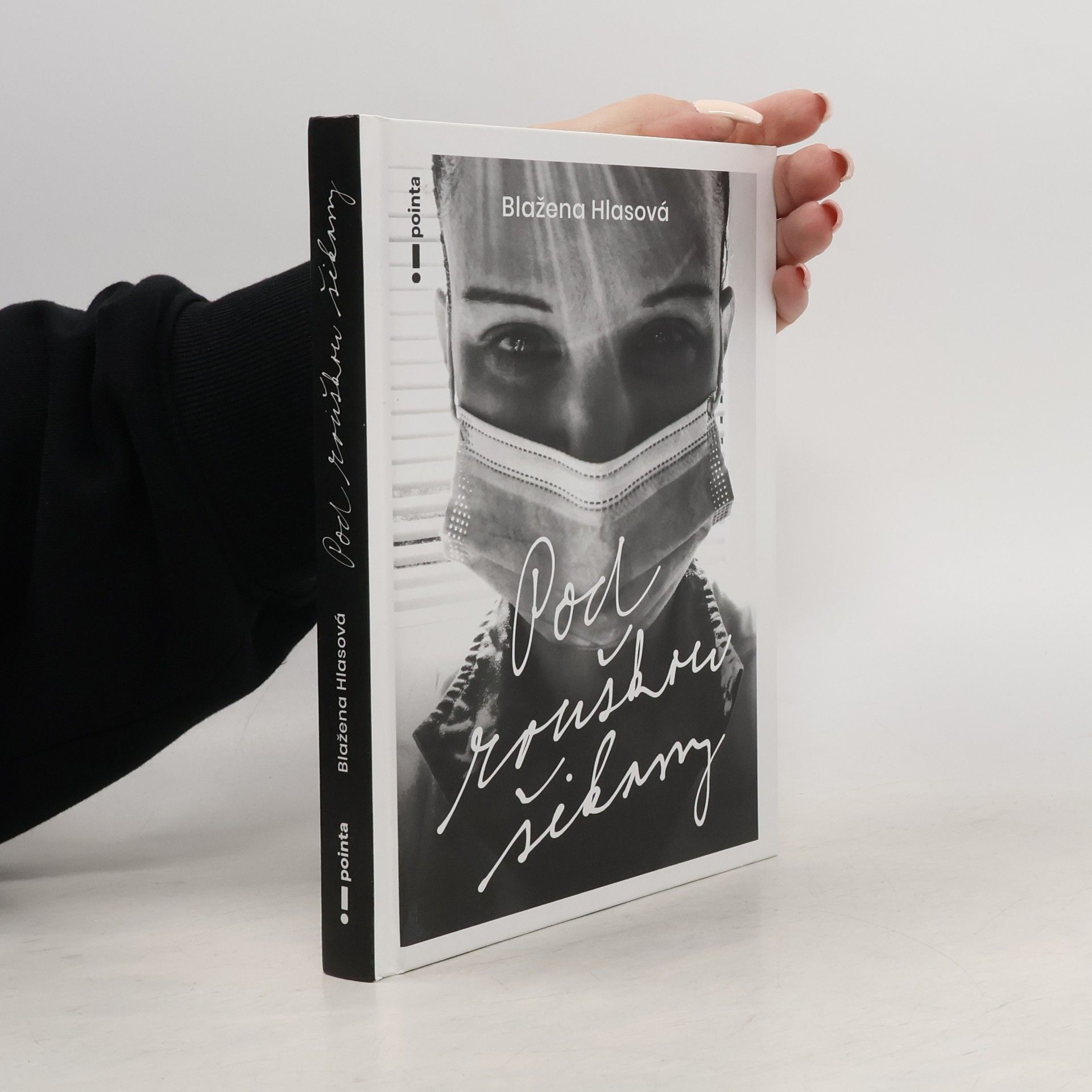 Blažena Hlasová Pod rouškou šikany