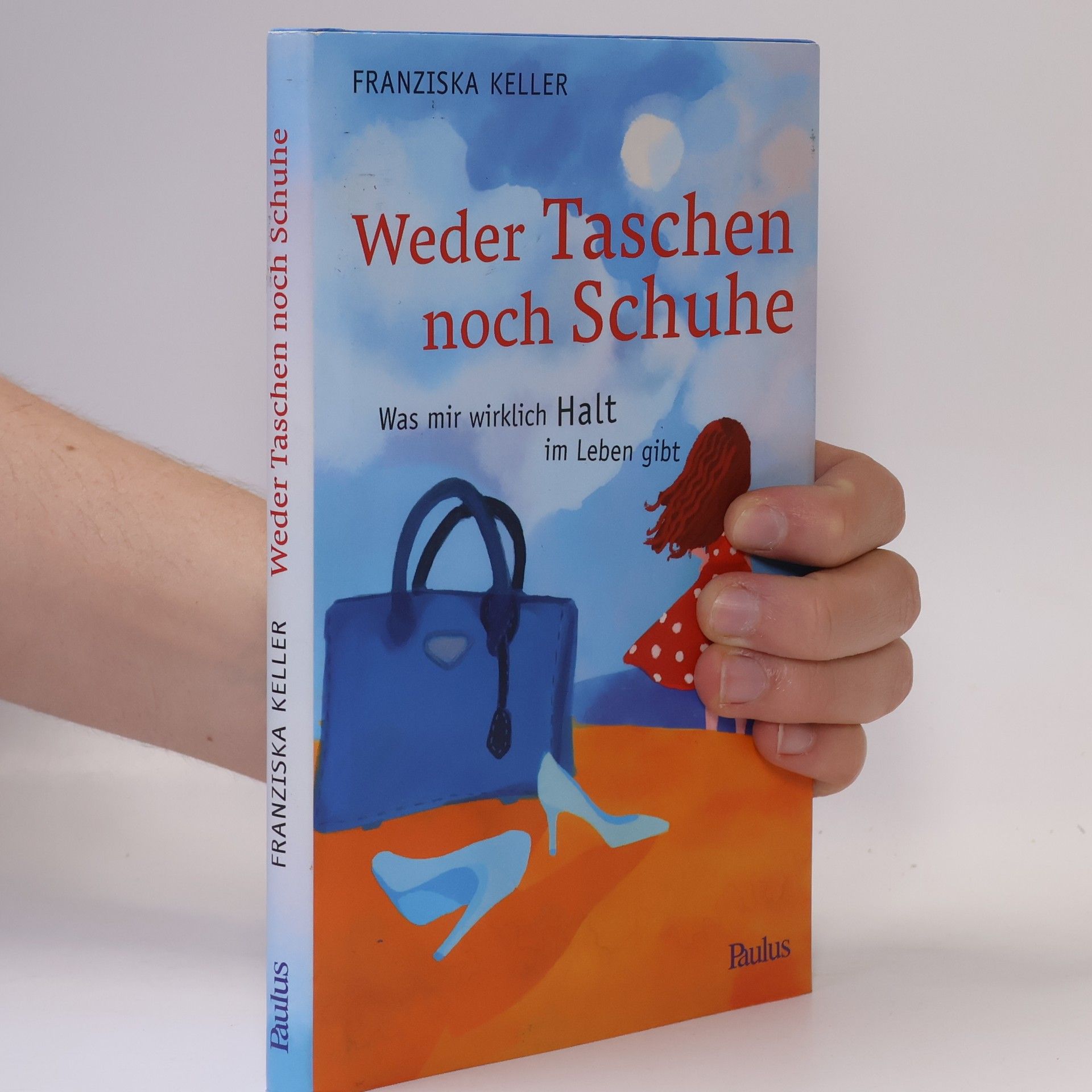 Franziska Keller Weder Taschen noch Schuhe