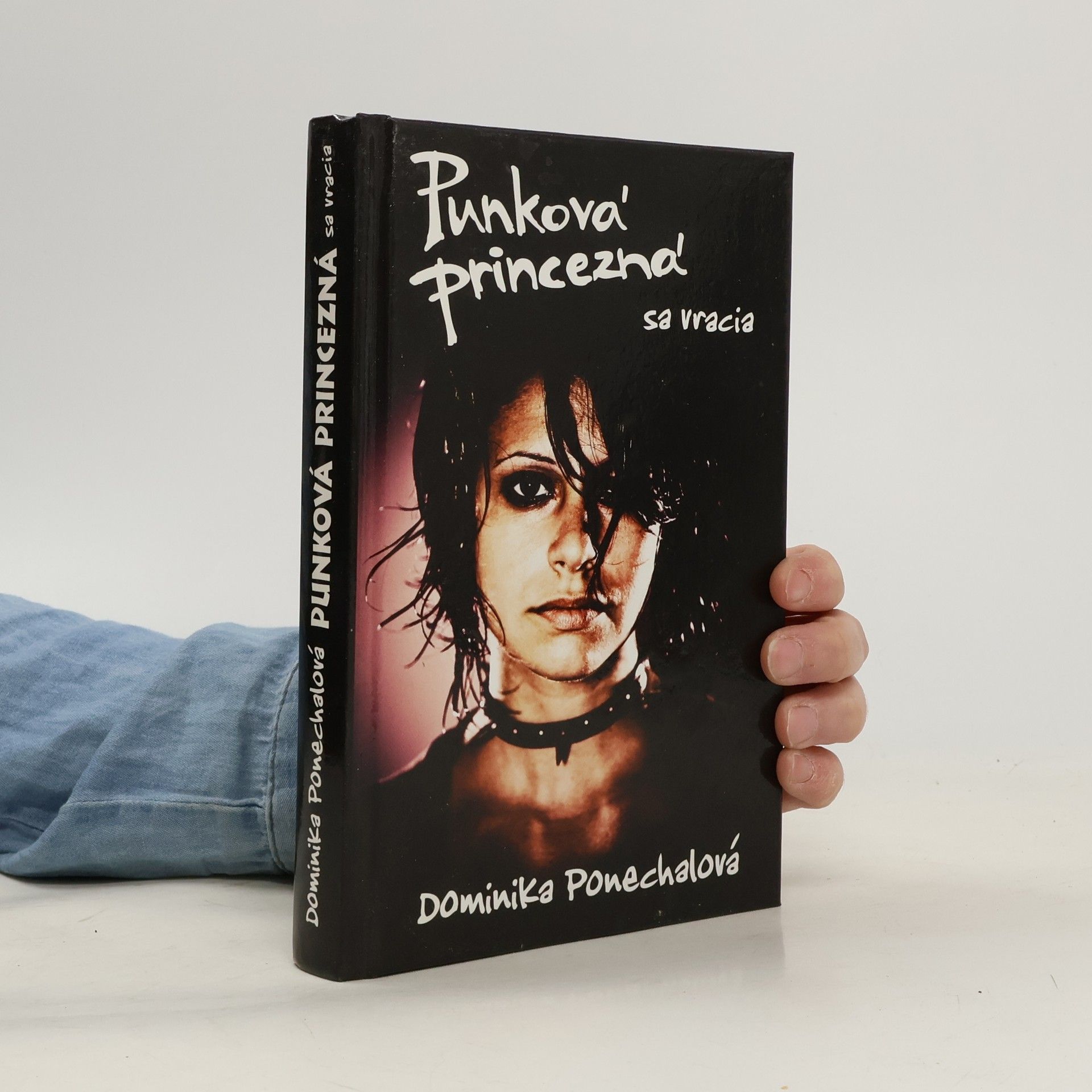Dominika Ponechalová Punková princezná sa vracia