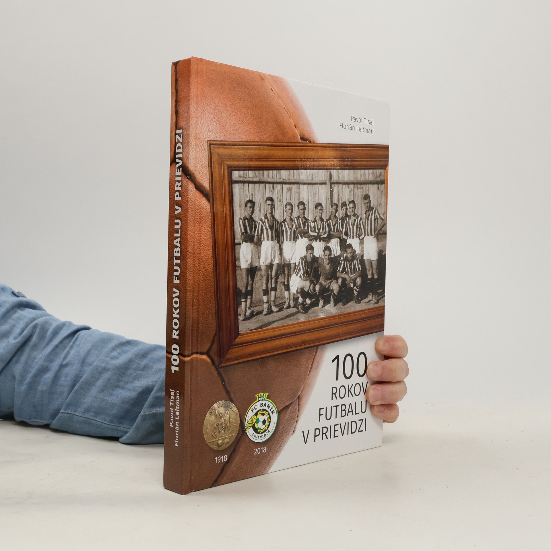 Florián Leitman 100 rokov futbalu v Prievidzi