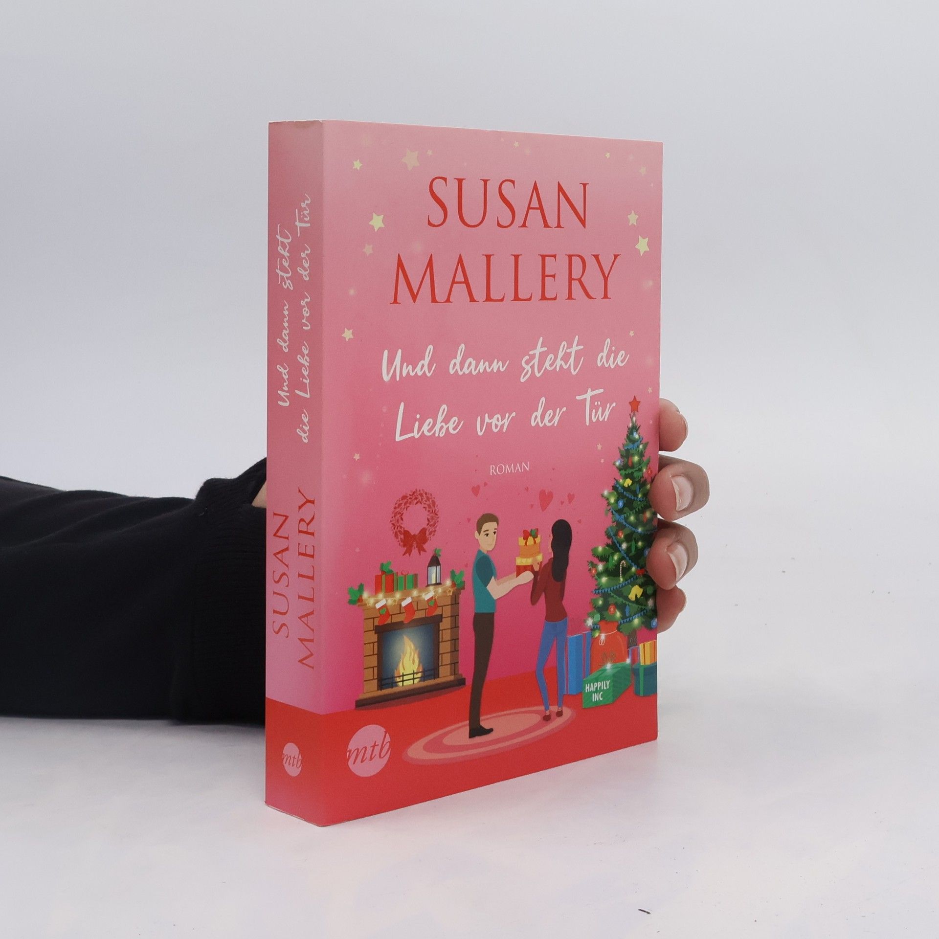 Susan Mallery Und dann steht die Liebe vor der Tür