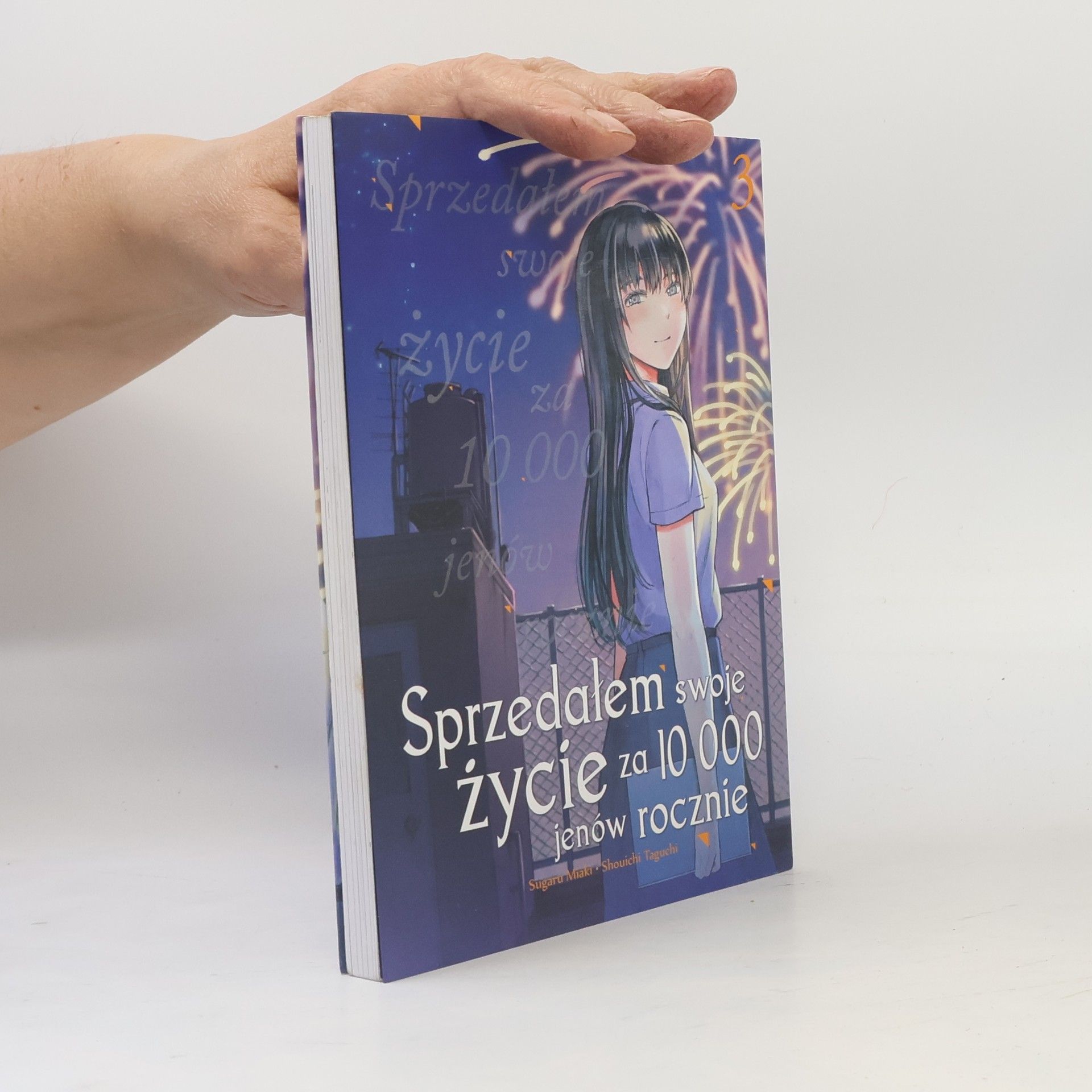 Jumyou wo Kaitotte Moratta. Ichinen ni Tsuki, Ichimanen de.: Sprzedałem swoje życie za 10 000 jenów rocznie - tom 3