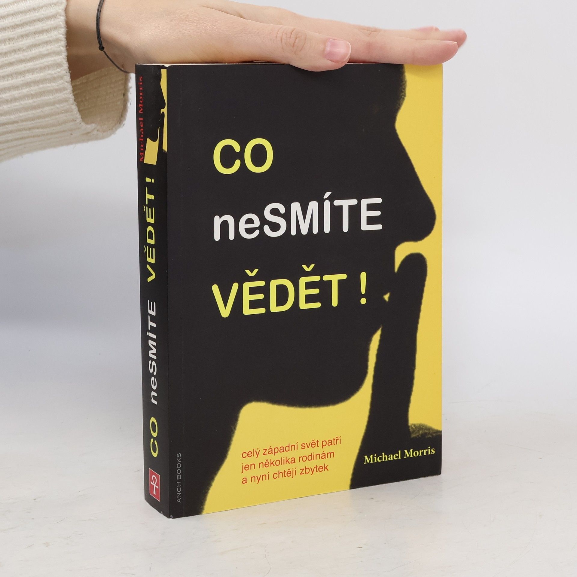 Co nesmíte vědět!