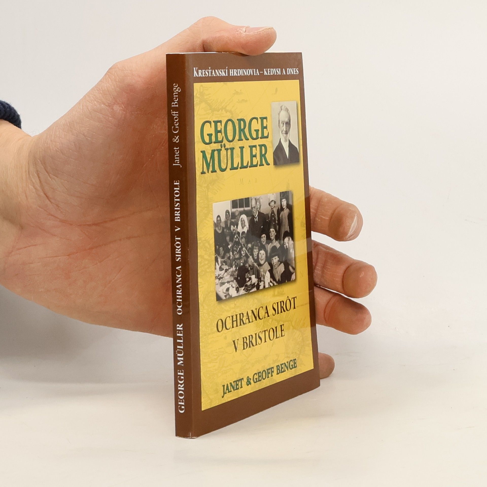 Janet Benge George Müller: Ochranca sirôt v Bristole