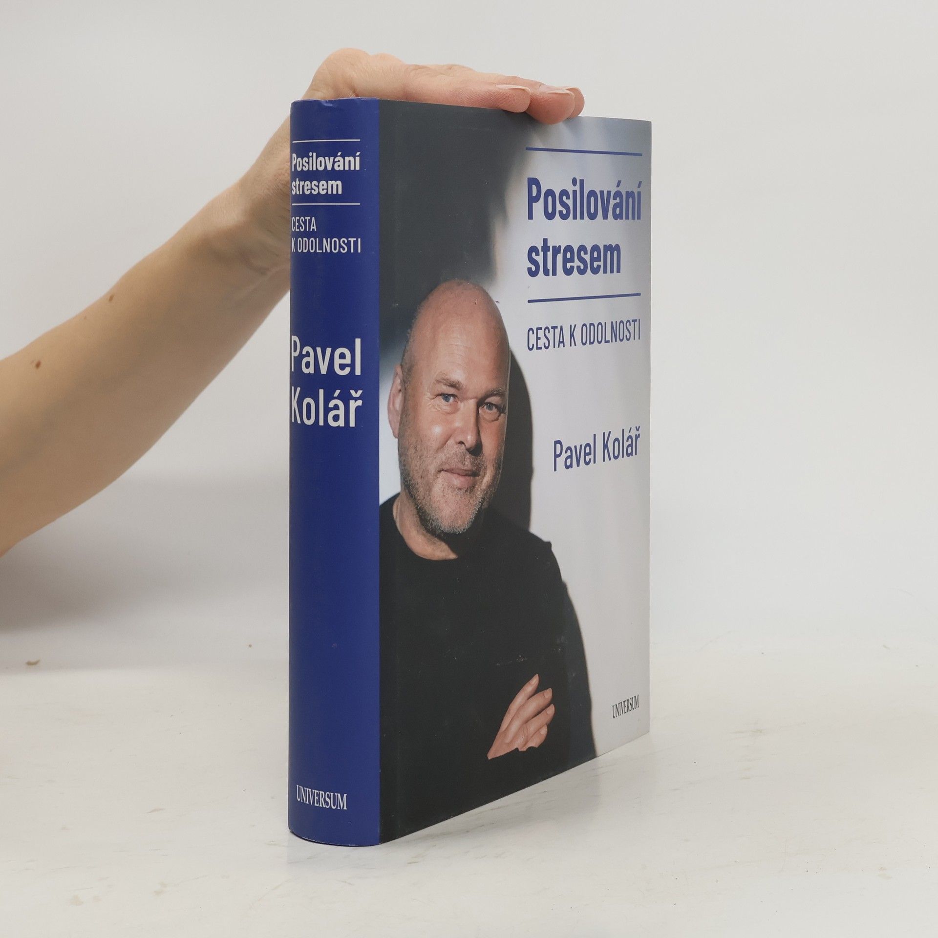 Pavel Kolář Posilování stresem: Cesta k odolnosti