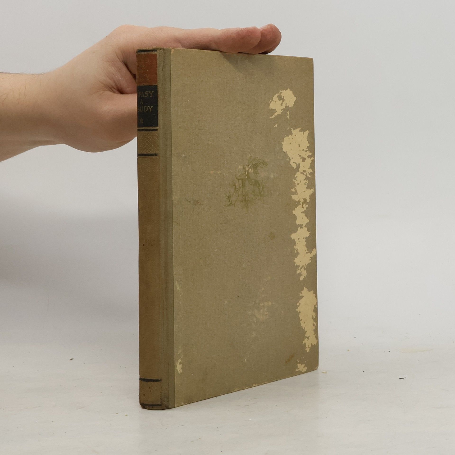 Antonín Sova Zápasy a osudy (číslovaný výtisk)