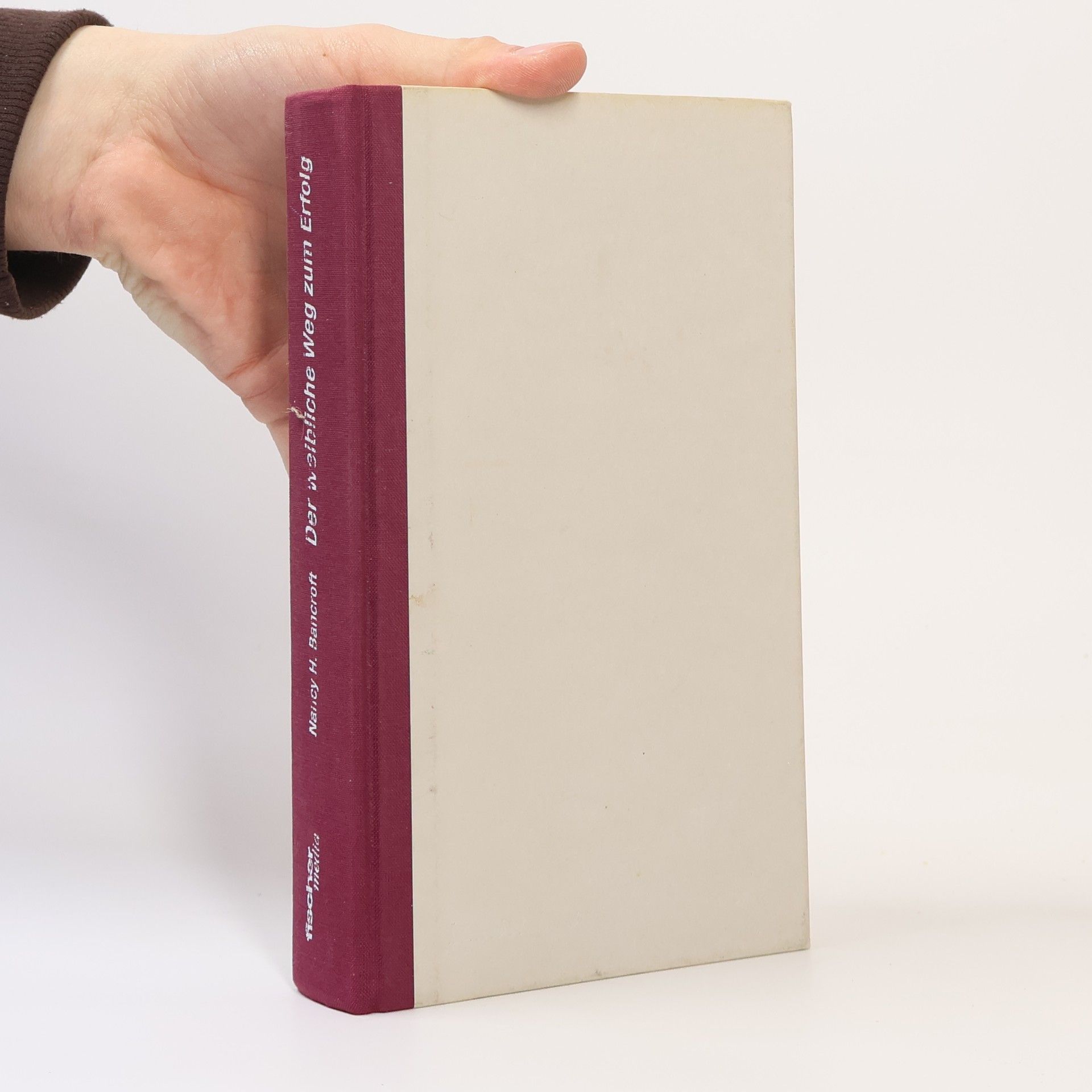 Nancy H. Bancroft Der weibliche Weg zum Erfolg