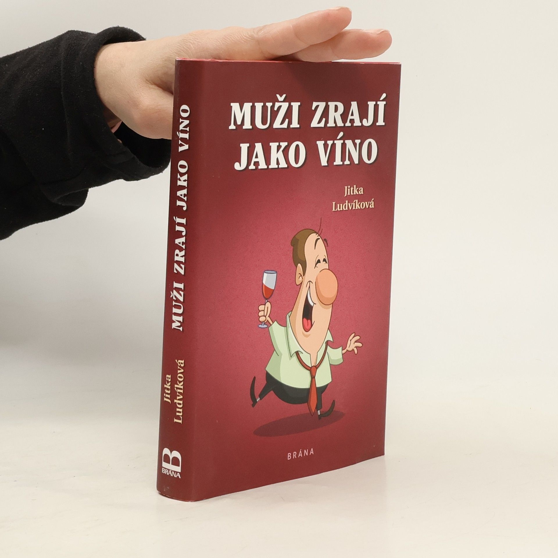 Jitka Ludvíková Muži zrají jako víno