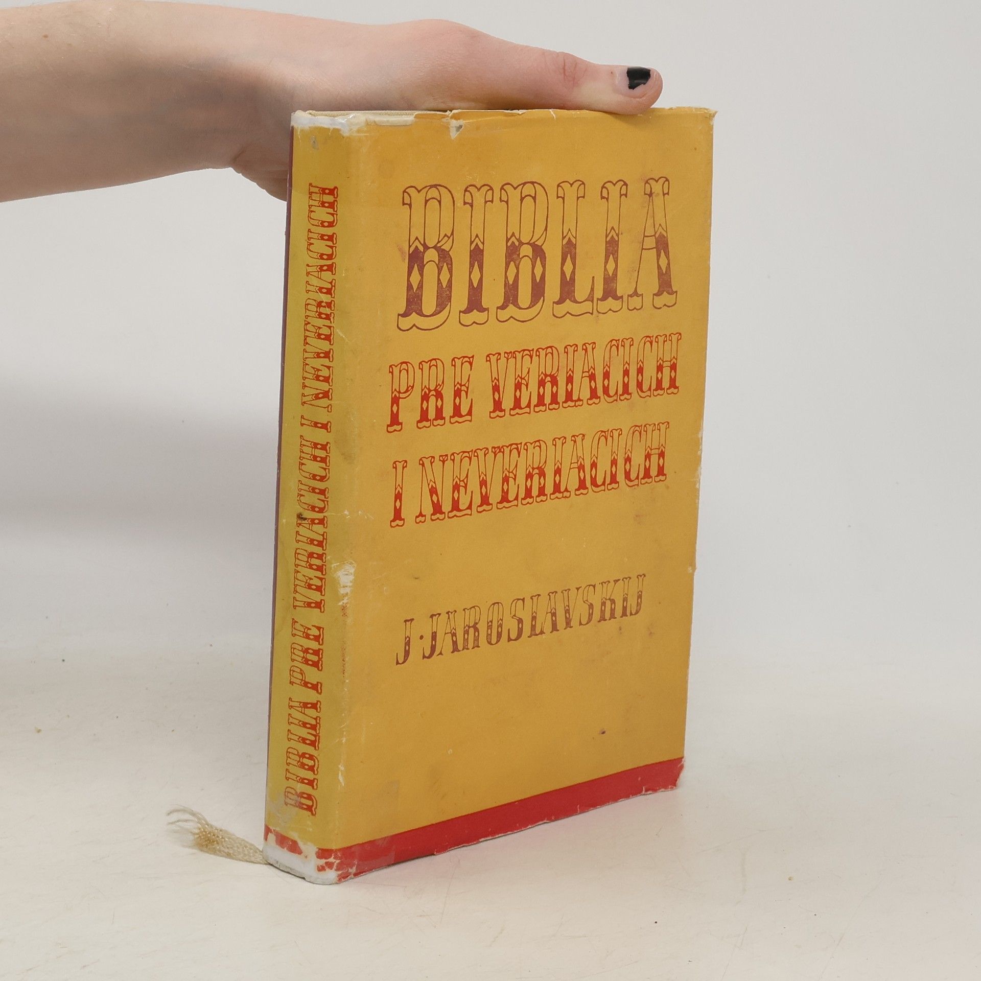 Jemeljan Jaroslavskij Biblia pre veriacich i neveriacich