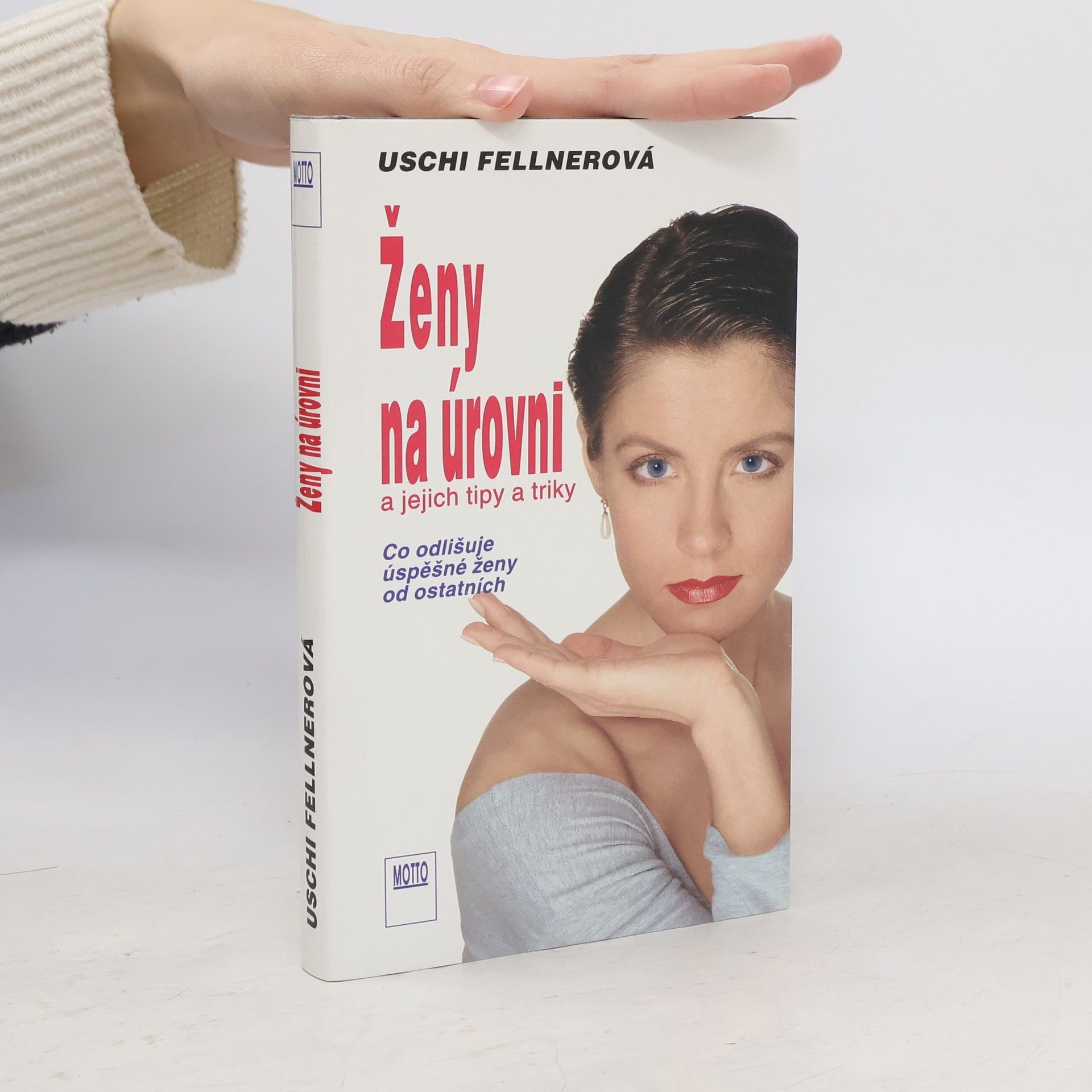 Uschi Fellner Ženy na úrovni a jejich tipy a triky