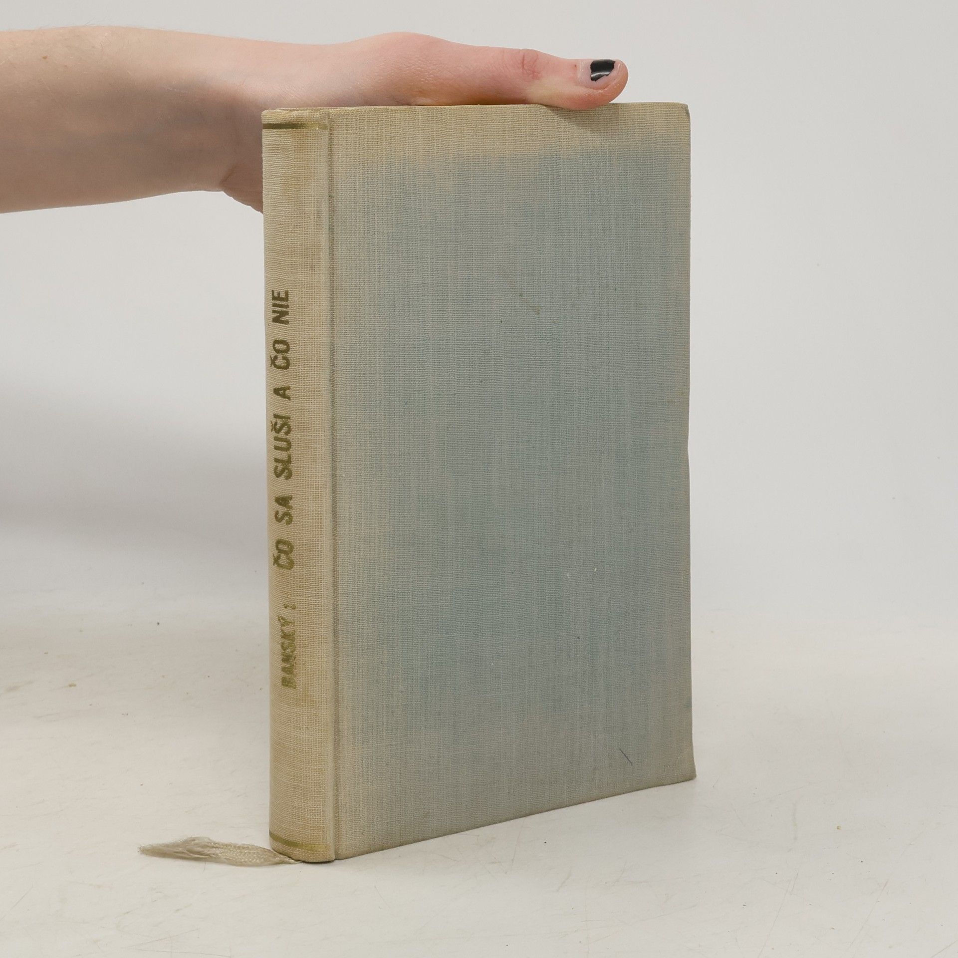 V. Banský Čo sa sluší a čo nie