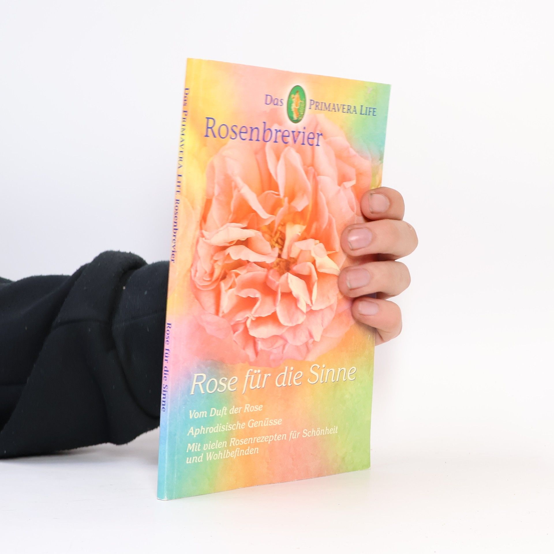 kolektiv Rosenbrevier. Rose für die Sinne