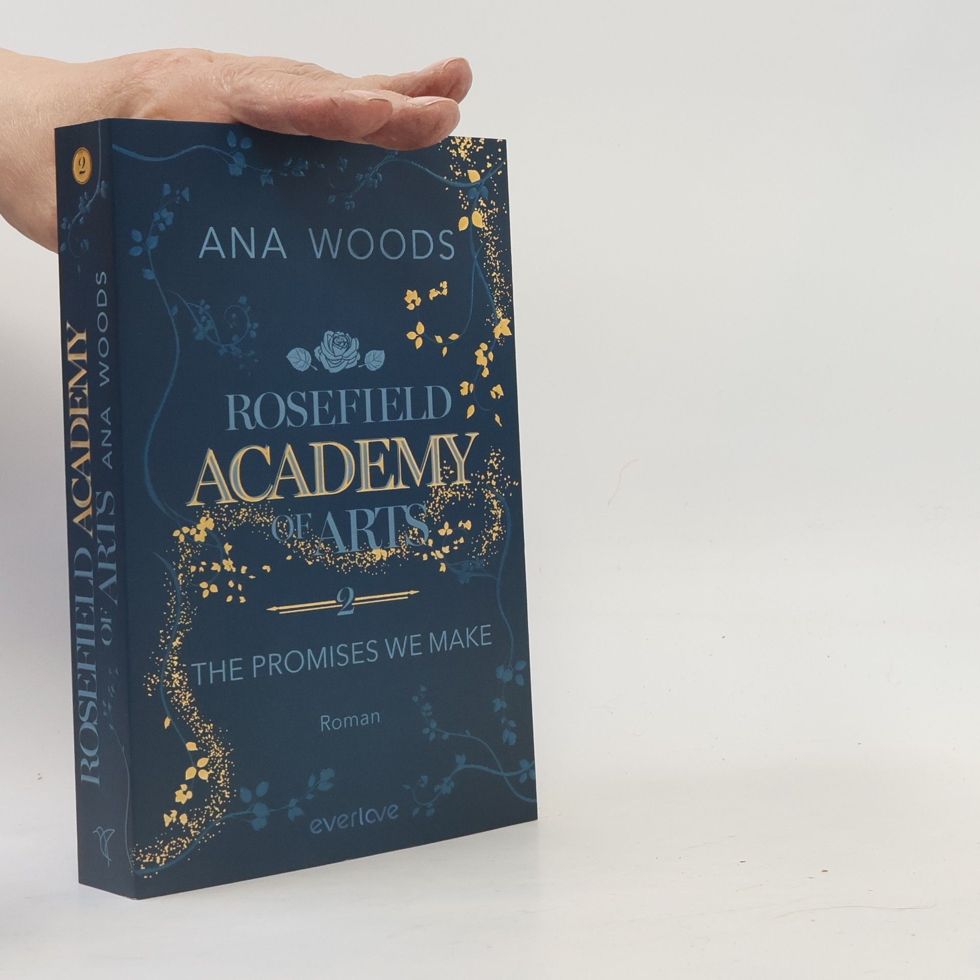Ana Woods Rosefield Academy of Arts - The Promises We Make