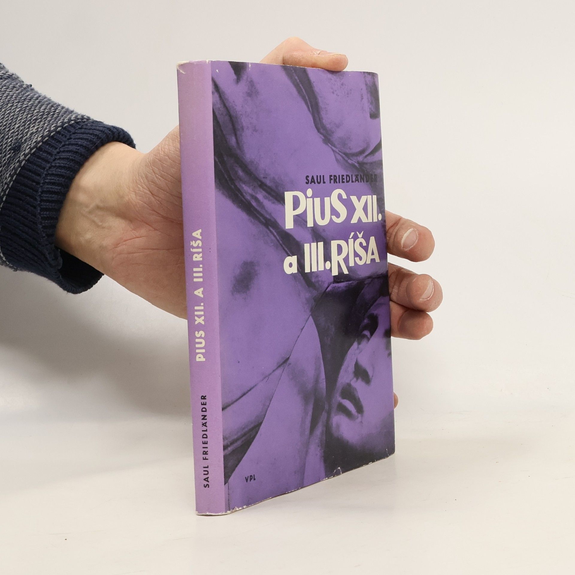 Saul Friedländer Pius XII. a tretia ríša