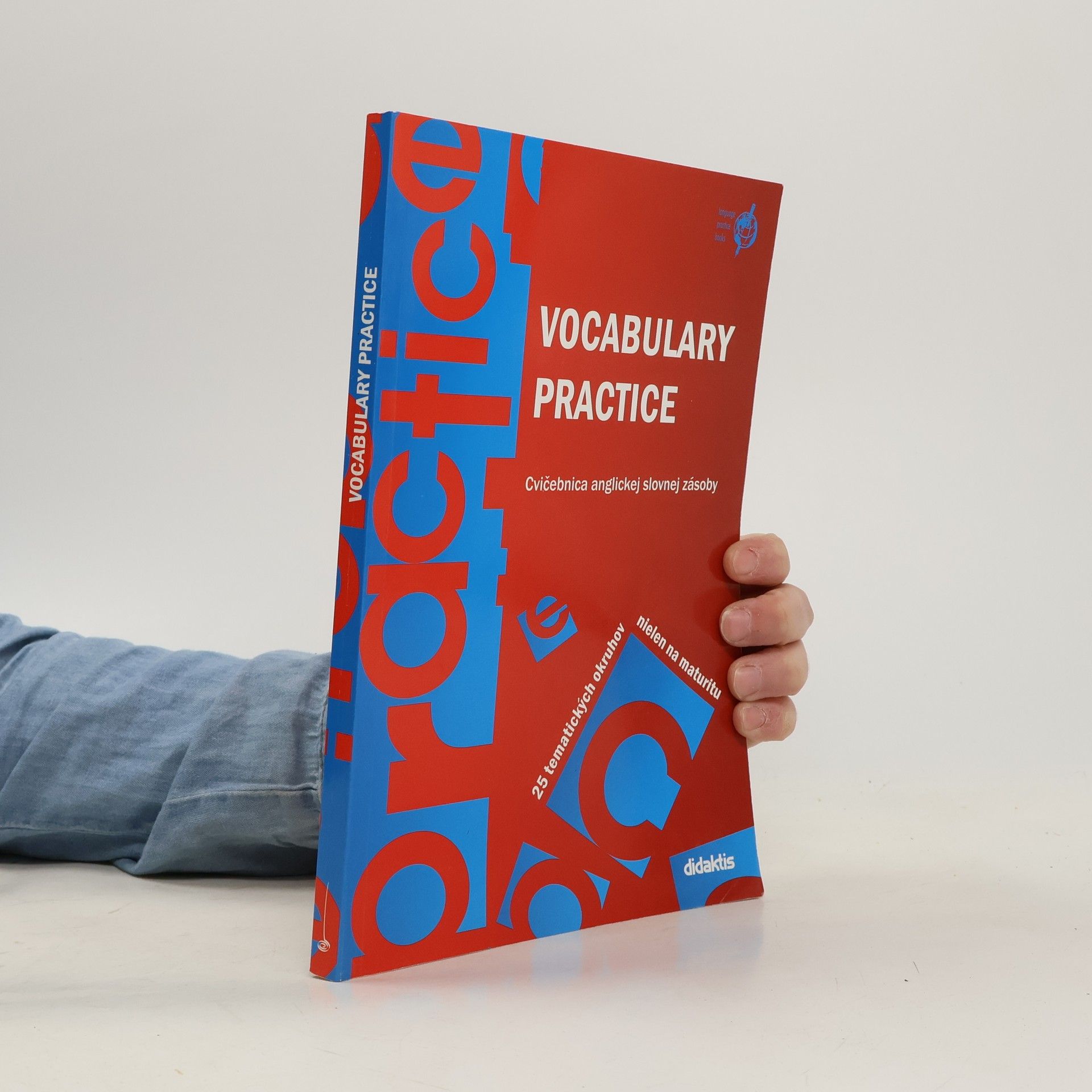 Juraj Belán Vocabulary practice. Cvičebnica anglickej slovnej zásoby