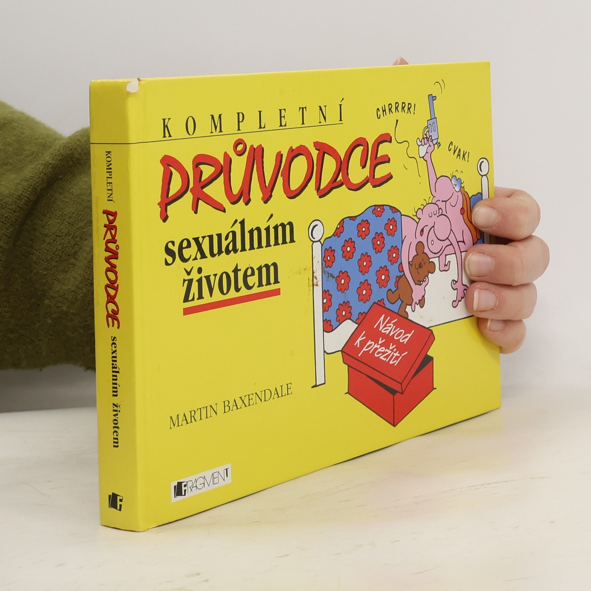 Martin Baxendale Kompletní průvodce sexuálním životem