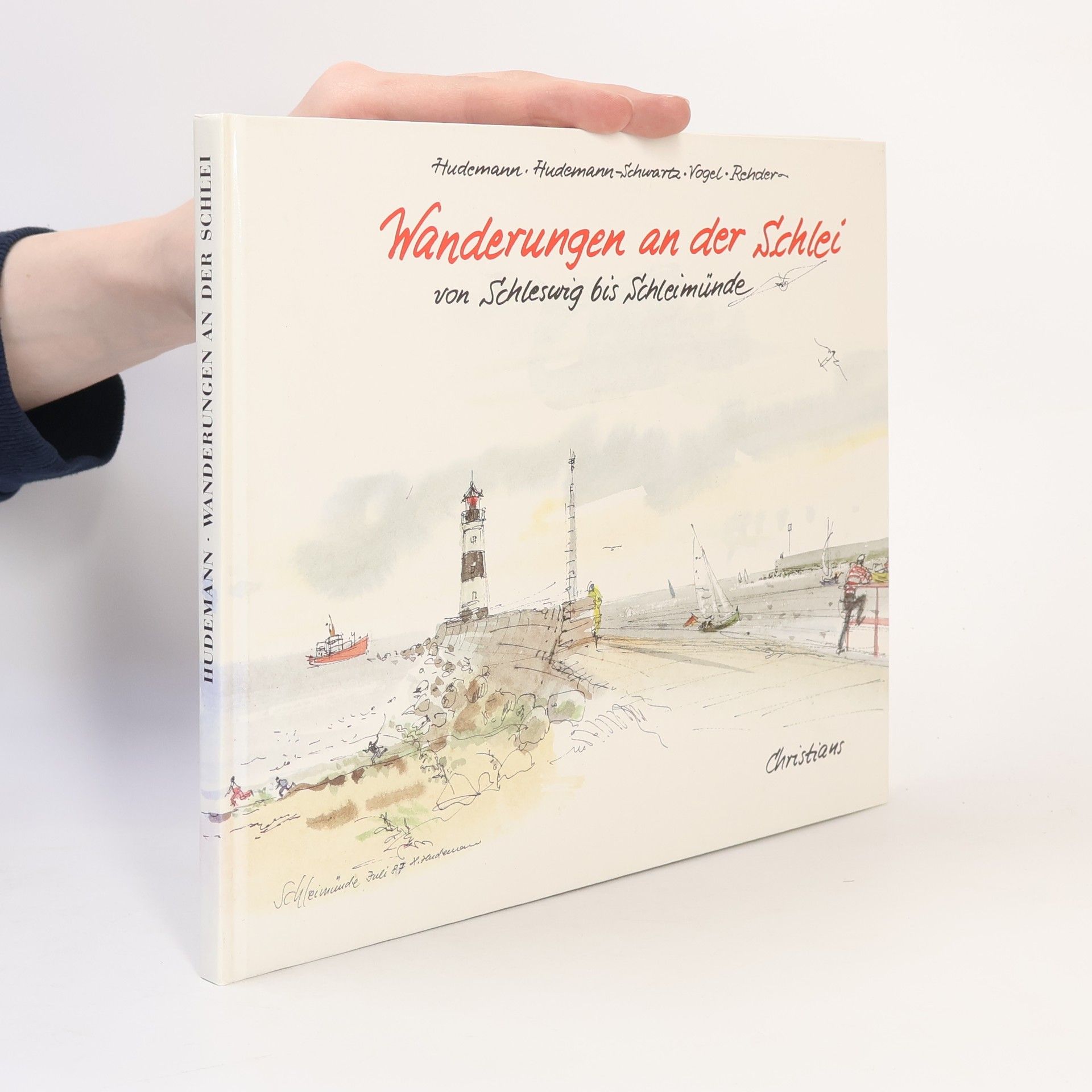 Hildegard Hudemann Wanderungen an der Schlei. Von Schleswig bis Schleimünde.