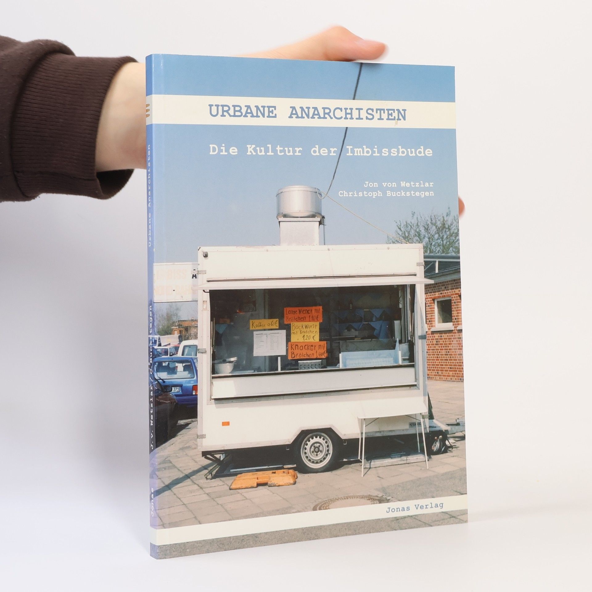 Christoph Buckstegen Urbane Anarchisten