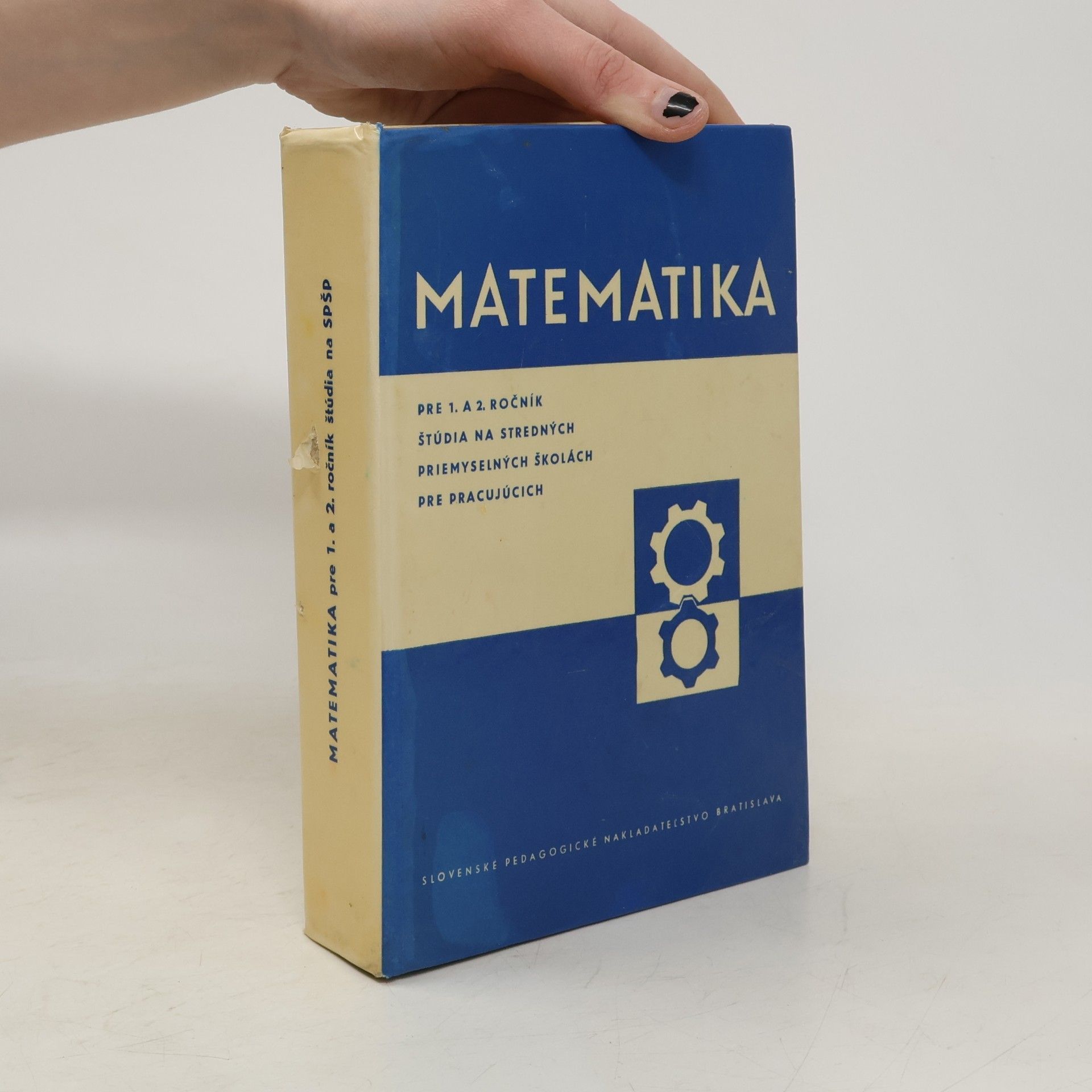 Lubomír Kudláček Matematika pre 1. a 2. ročník štúdia na stredných priemyselných školách pre pracujúcich