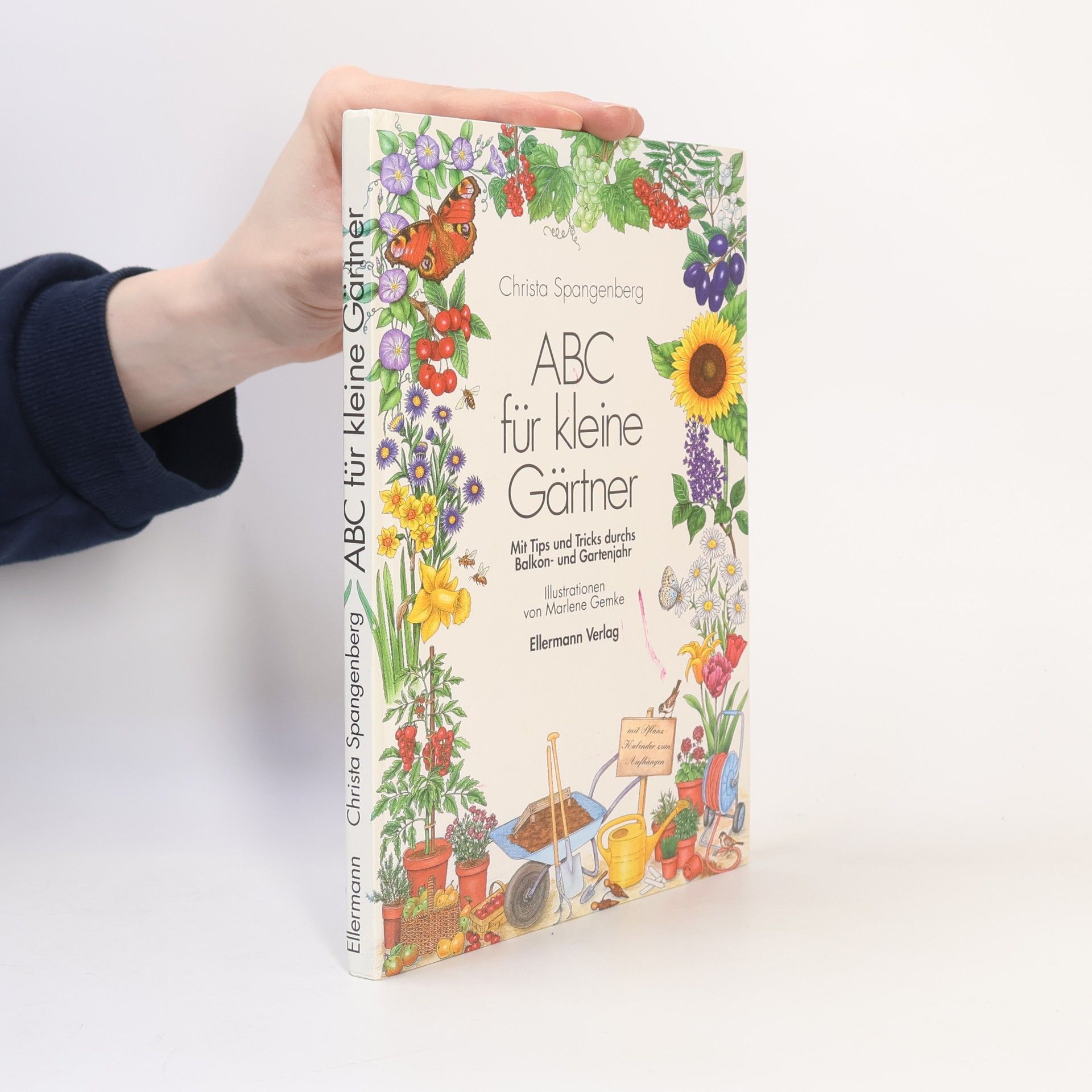 Christa Spangenberg ABC für kleine Gärtner. Mit Tips und Tricks durchs Balkonjahr und Gartenjahr