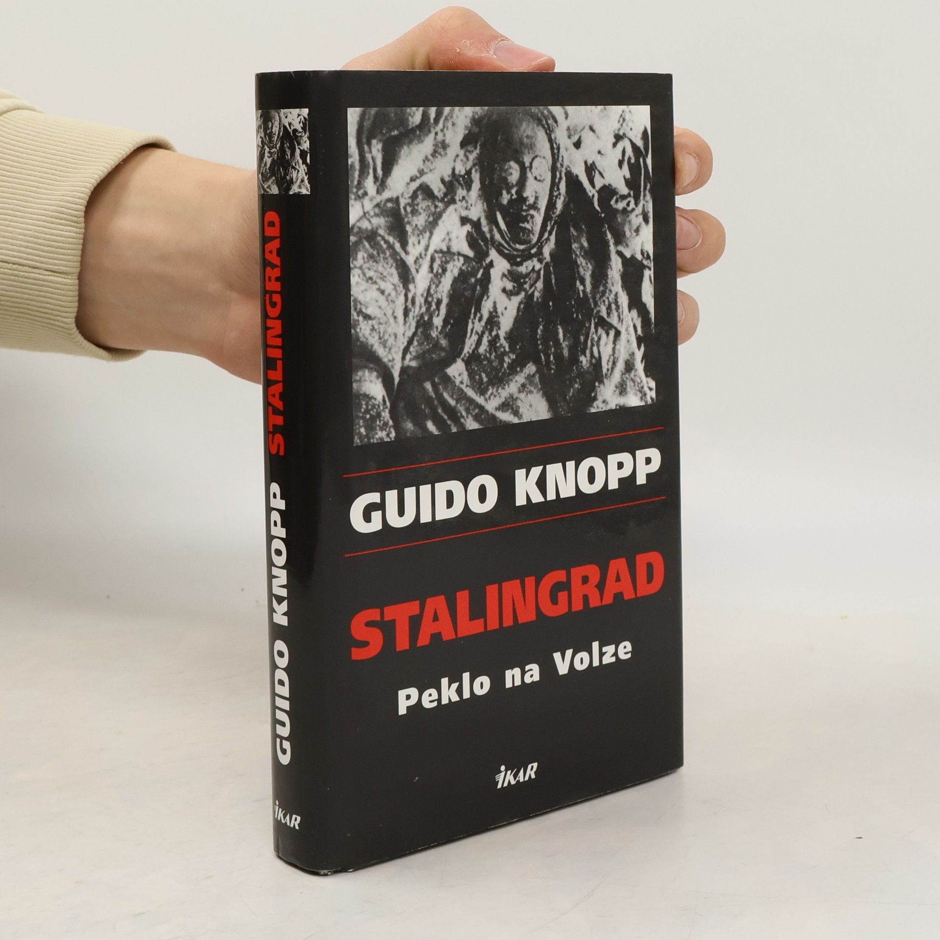 Guido Friedrich Knopp Stalingrad