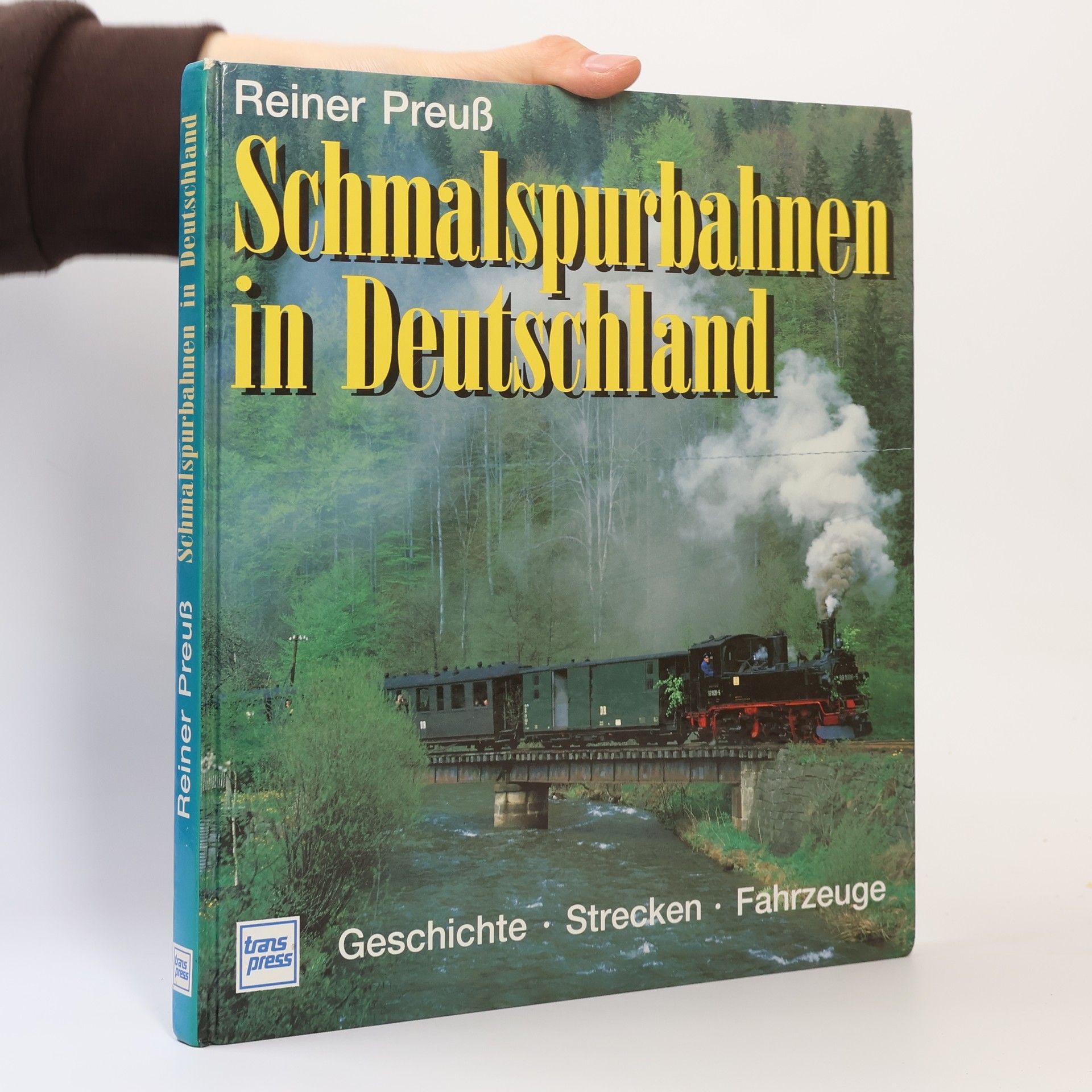 Reiner Preuß Schmalspurbahnen in Deutschland
