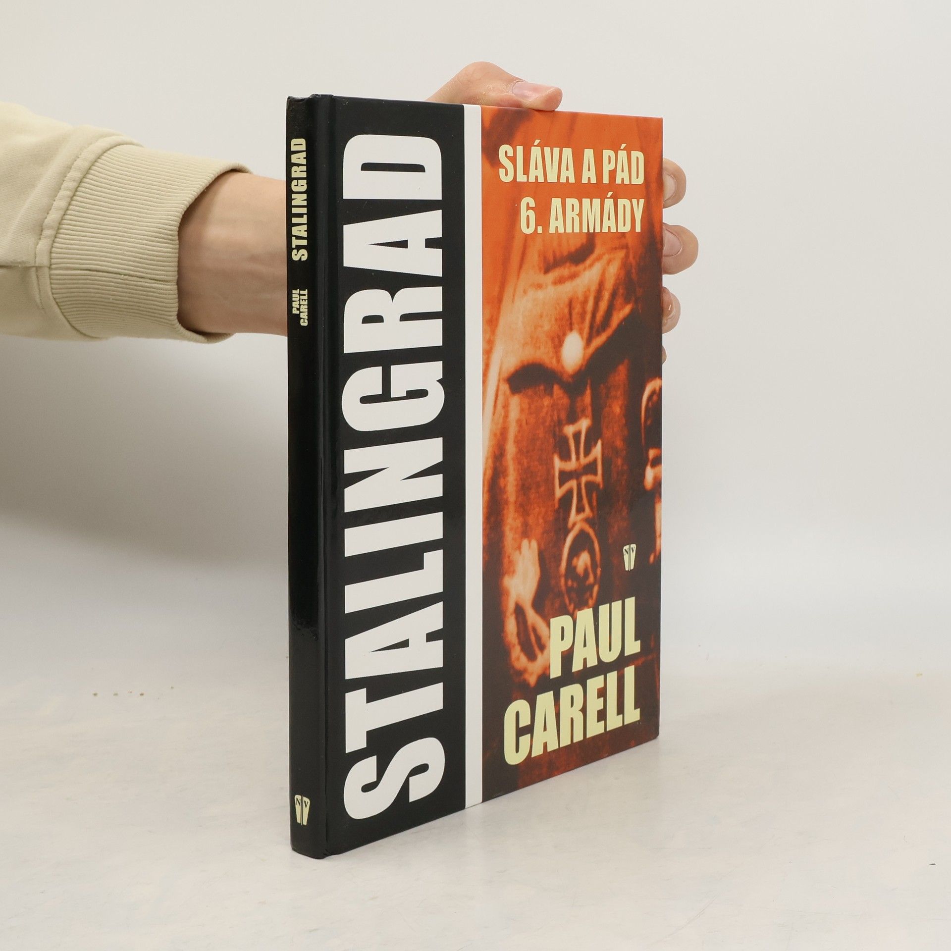 Stalingrad : sláva a pád 6. armády