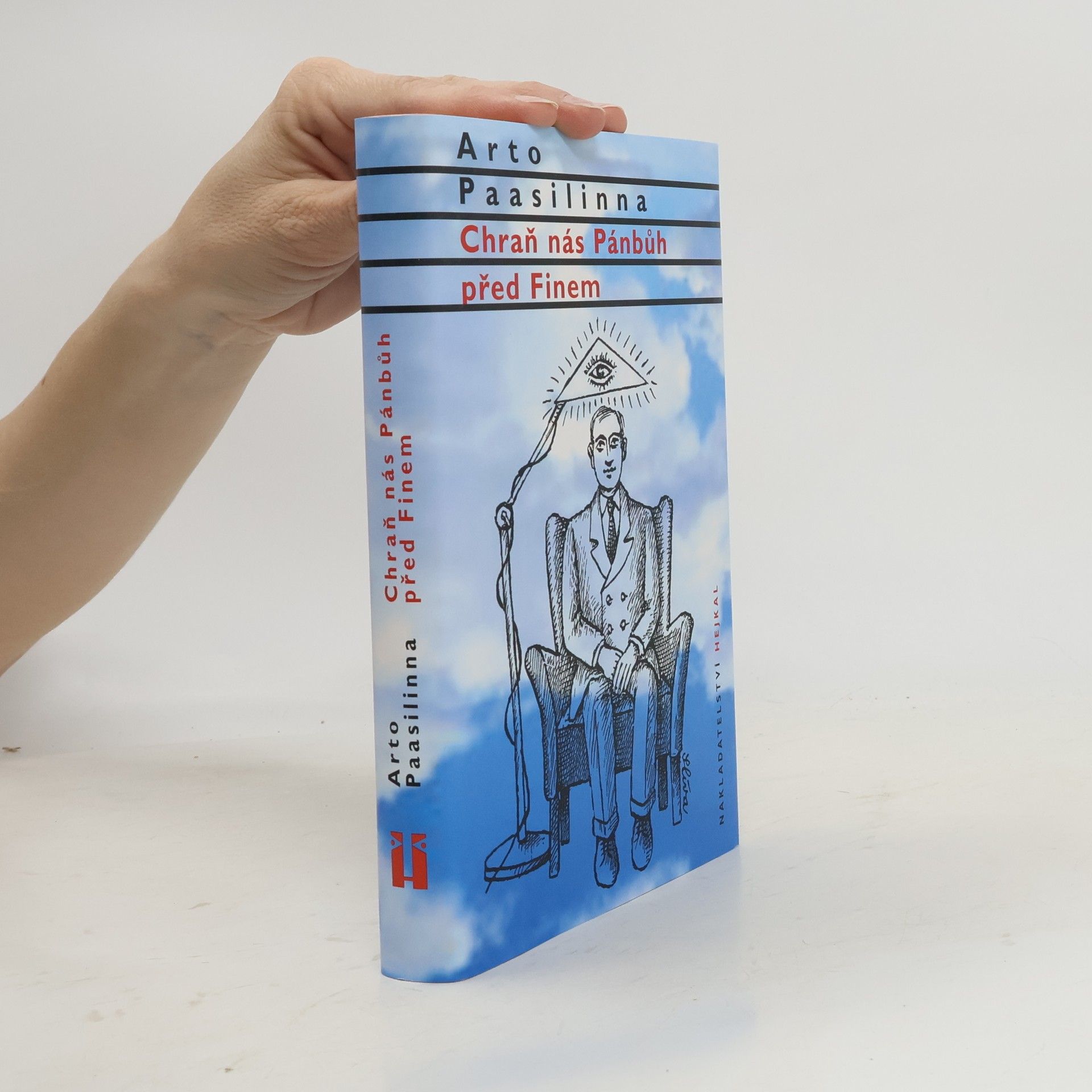 Arto Paasilinna Chraň nás Pánbůh před Finem