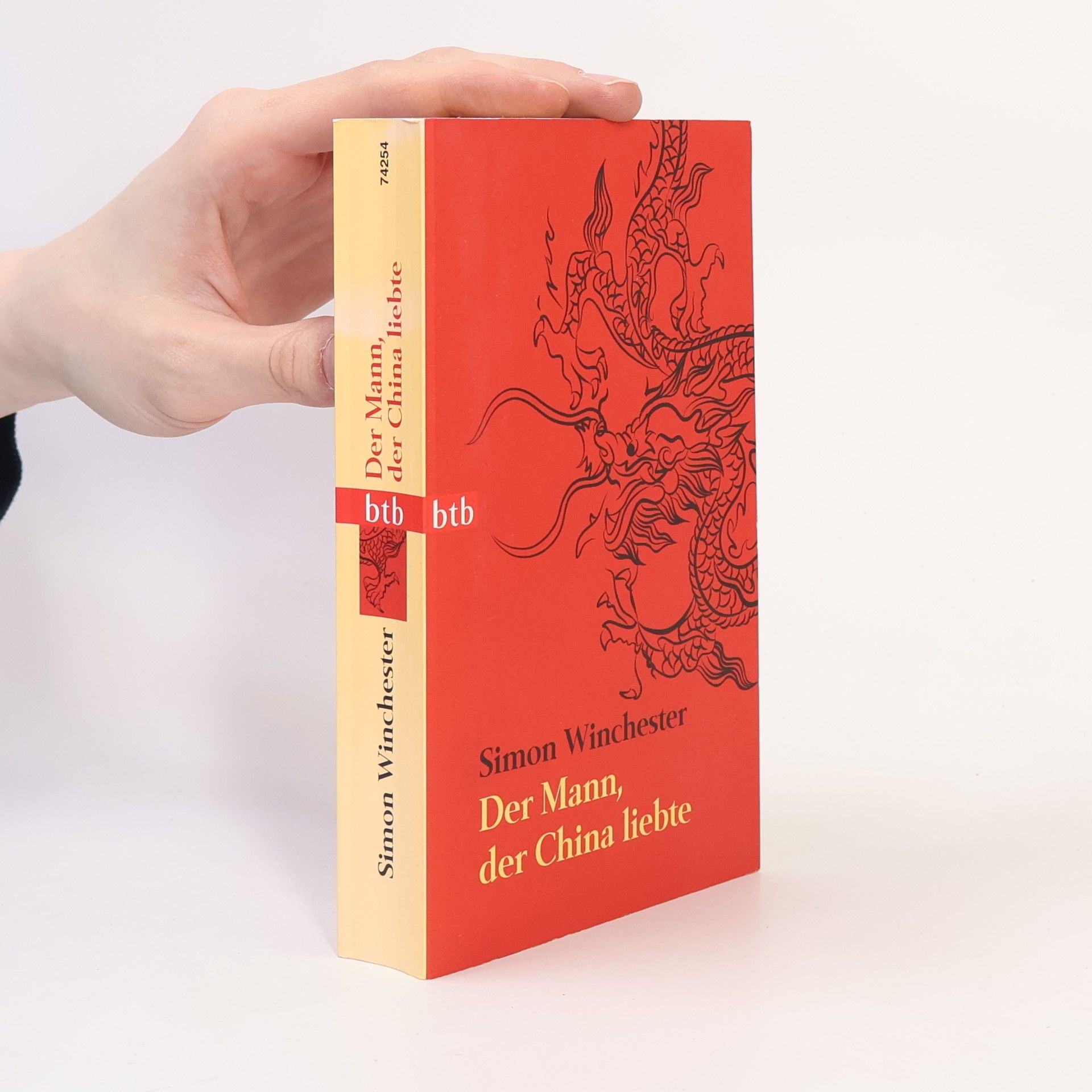 Simon Winchester Der Mann, der China liebte