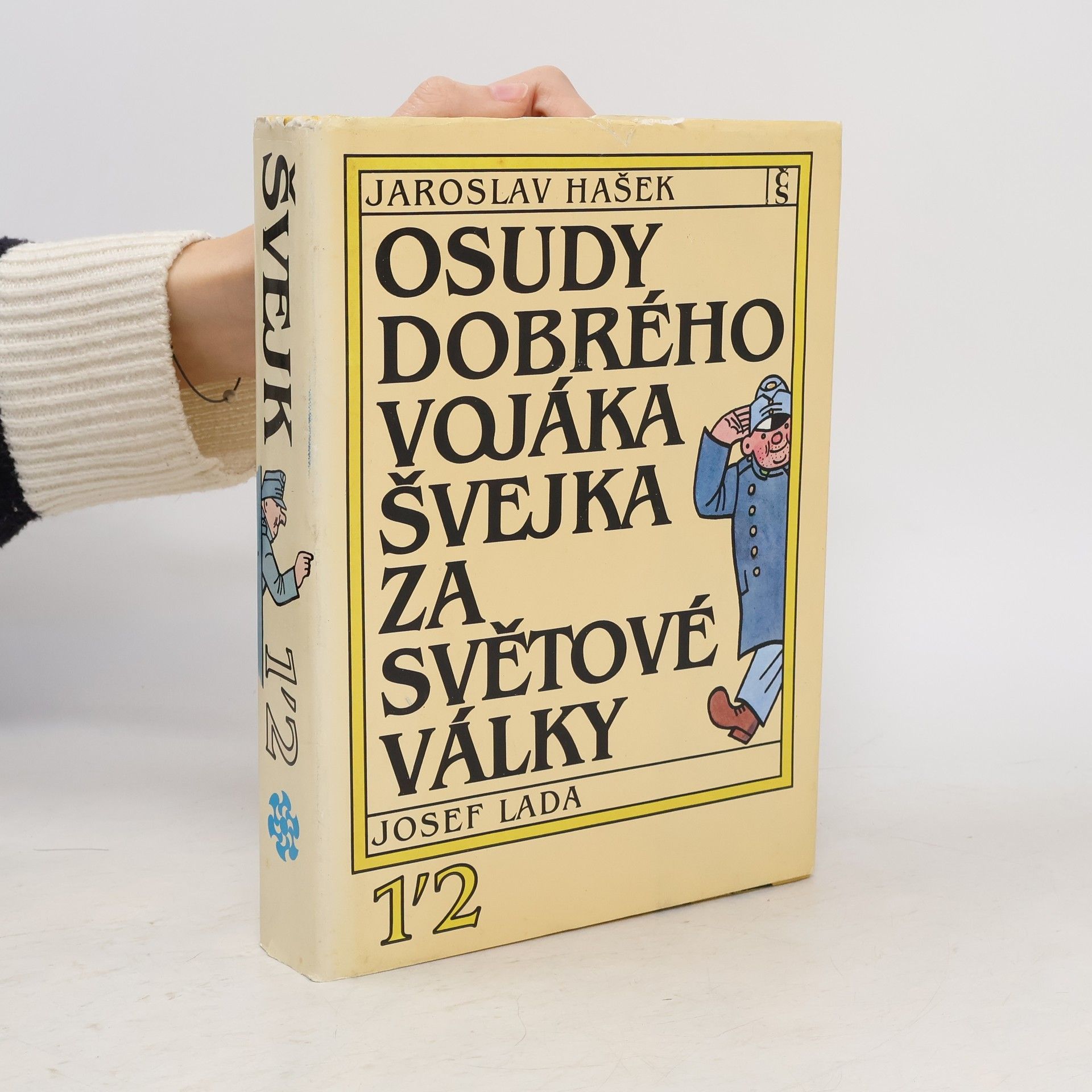 Jaroslav Hašek Osudy dobrého vojáka Švejka za světové války 1-2