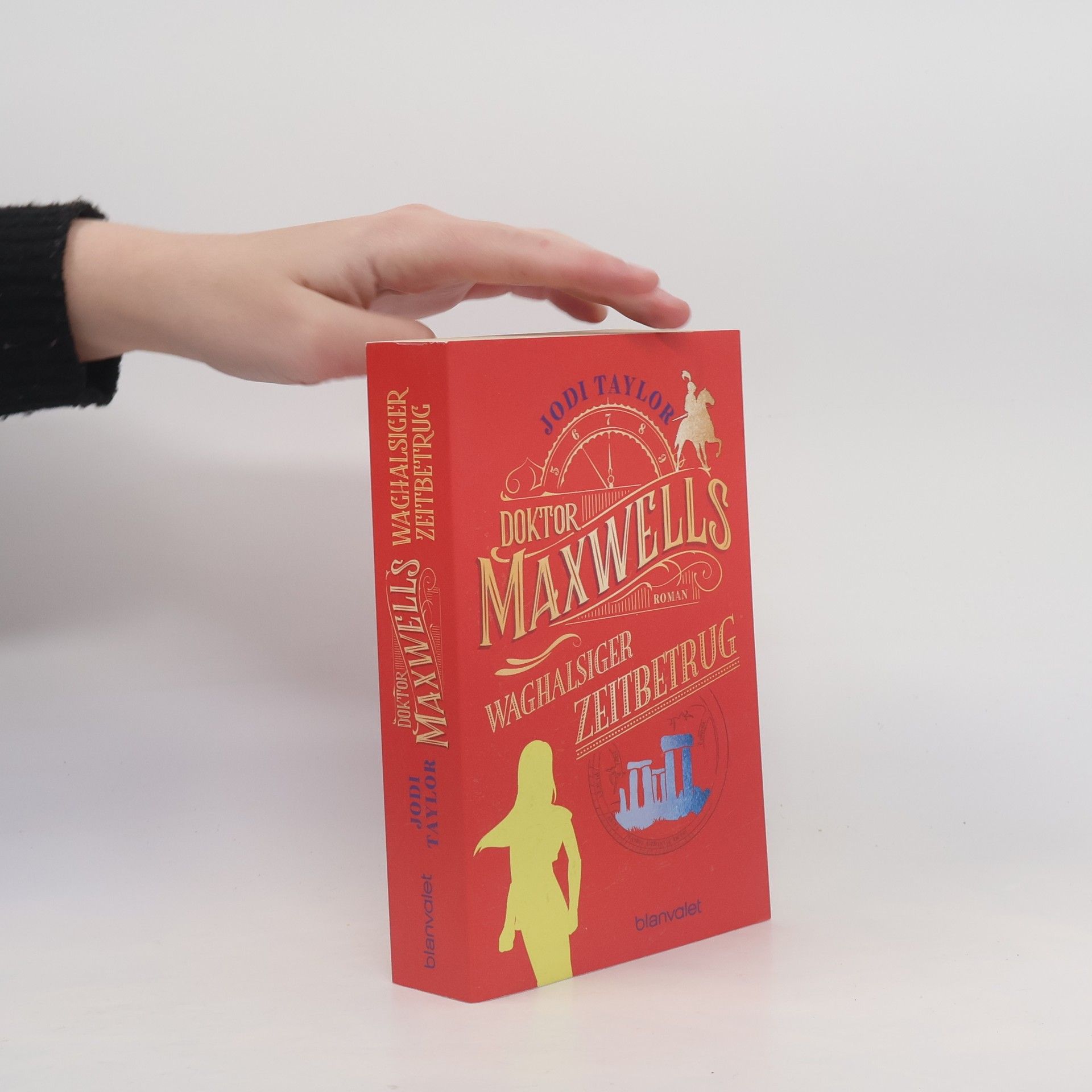 Jodi Taylor Doktor Maxwells waghalsiger Zeitbetrug