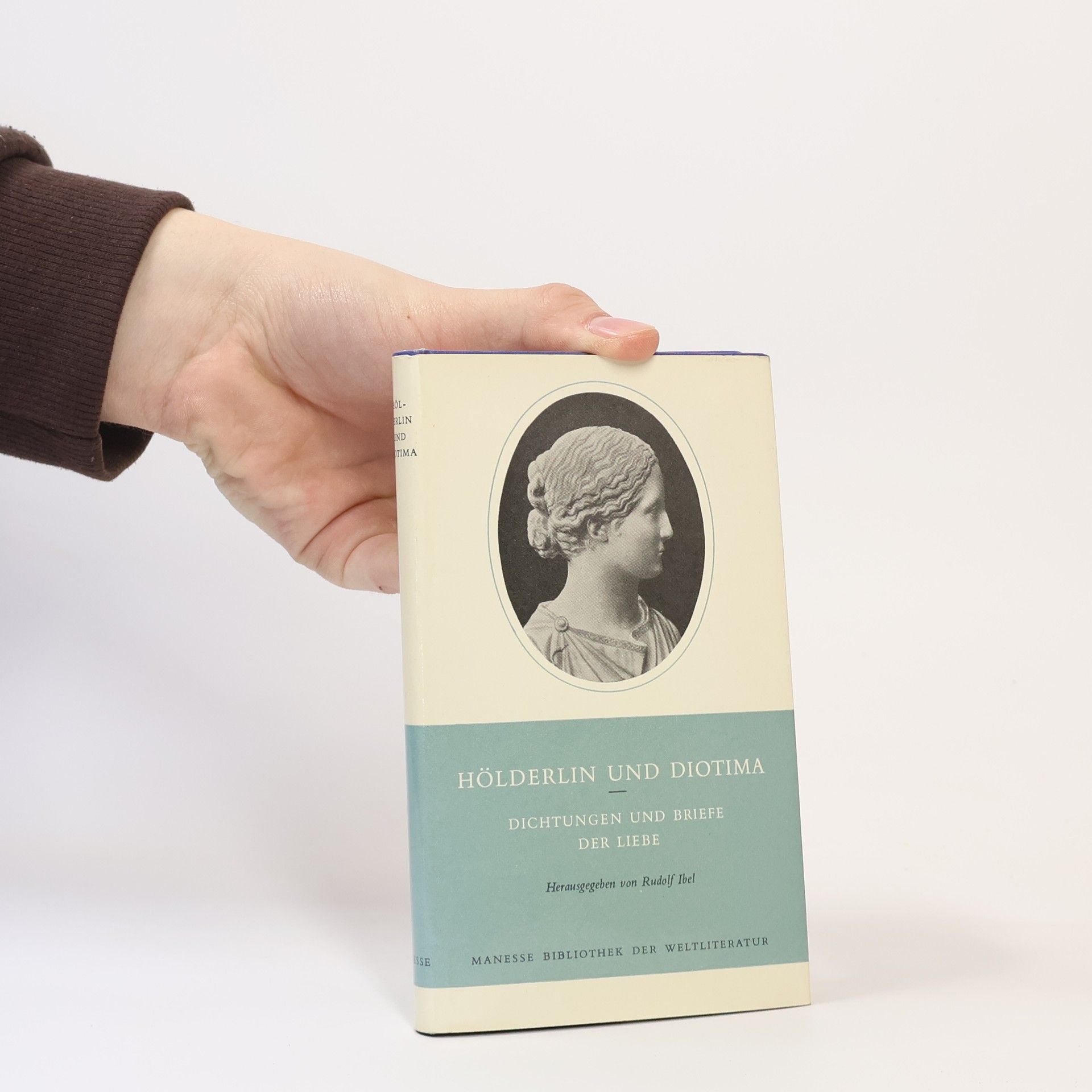 Rudolf Ibel Hölderlin und Diotima