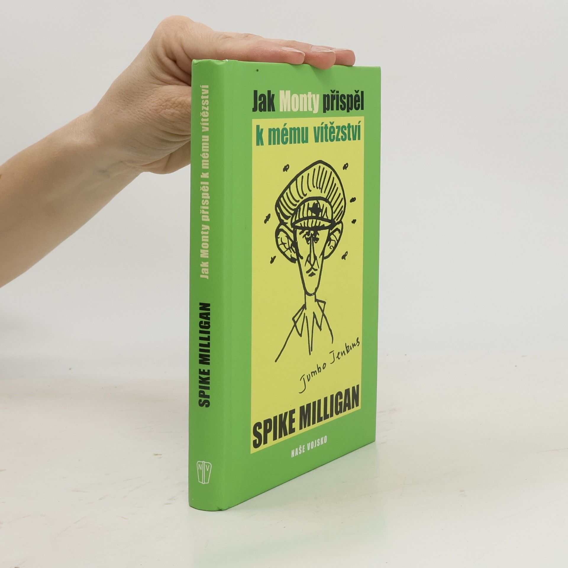 Spike Milligan Jak Monty přispěl k mému vítězství