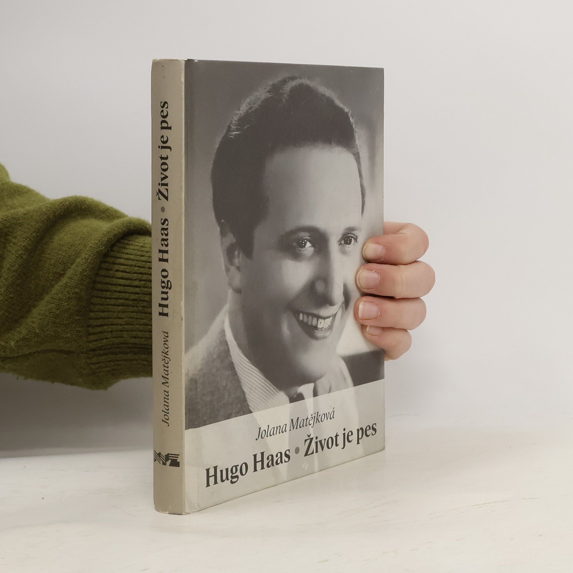 Jolana Matějková Hugo Haas : život je pes