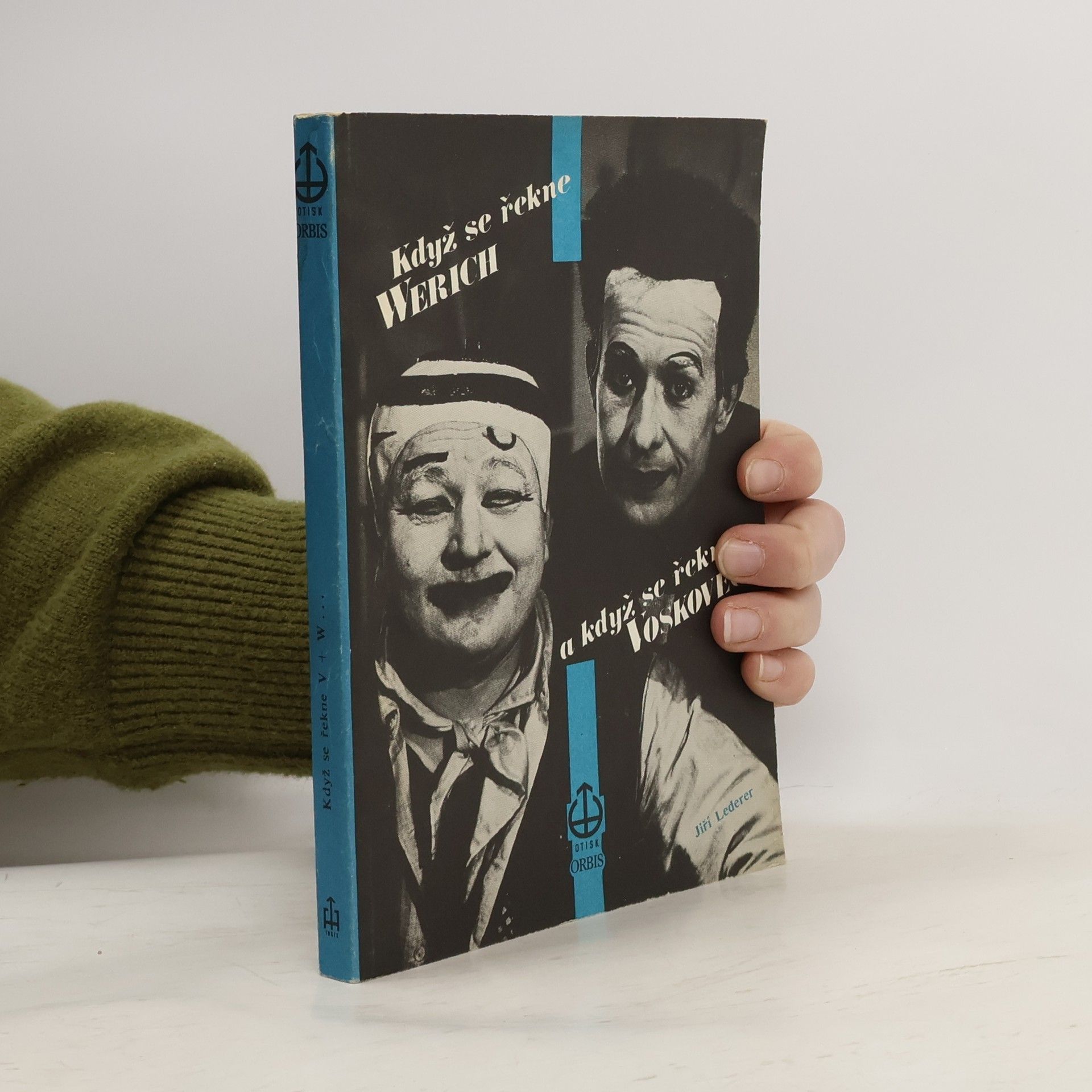 Jiří Lederer Když se řekne Werich a když se řekne Voskovec