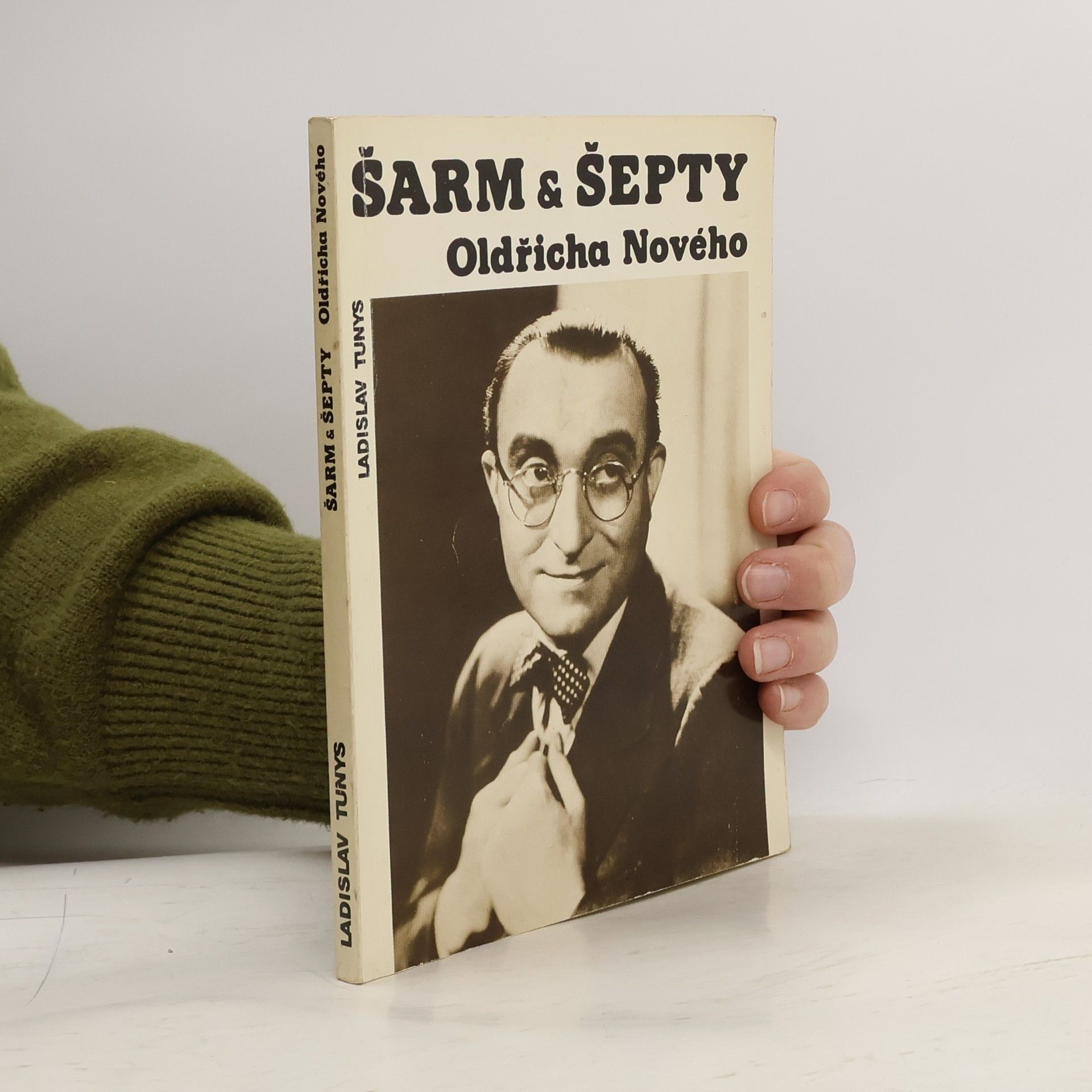 Ladislav Tunys Šarm & šepty Oldřicha Nového