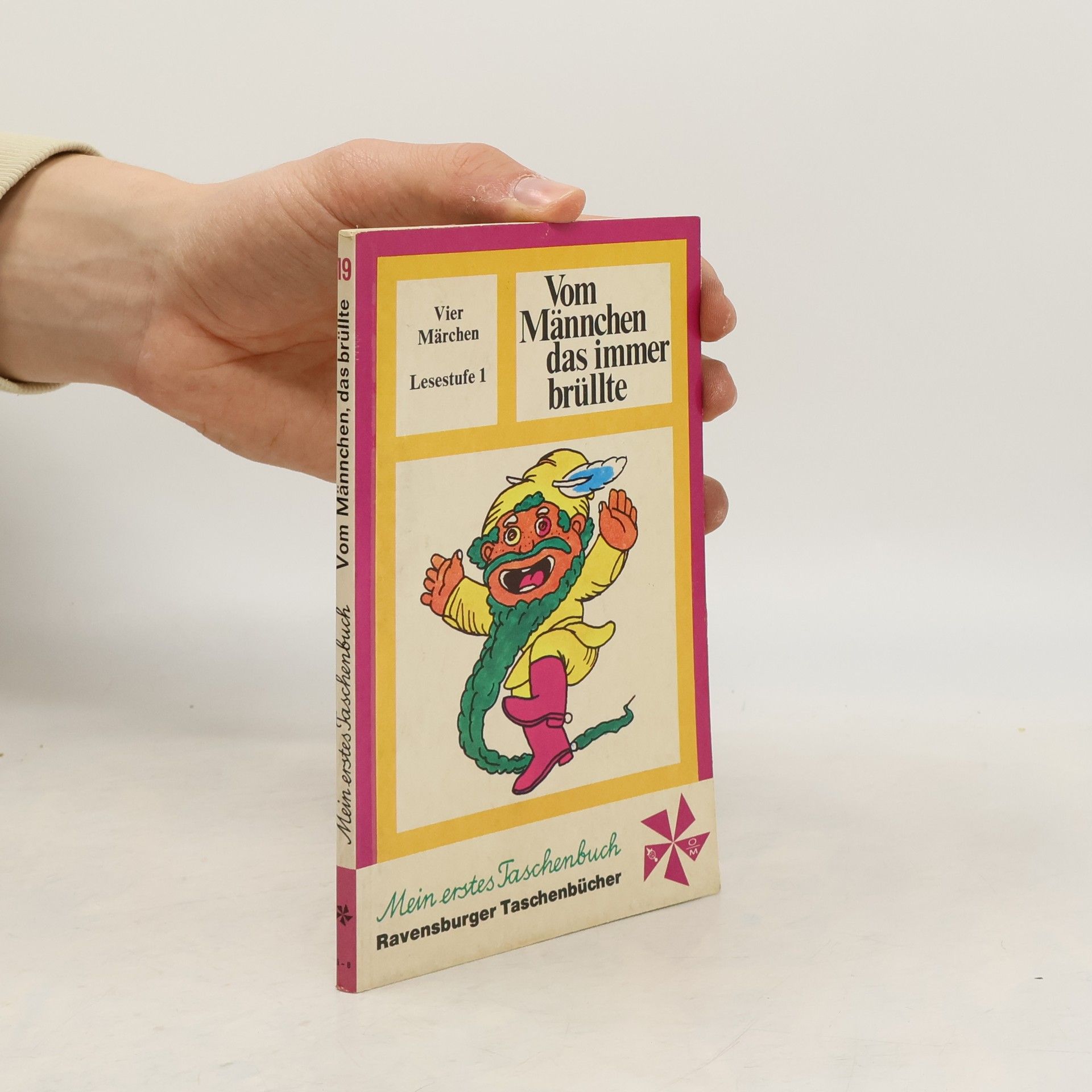 Edith Harries Vom Männchen, das immer brüllte