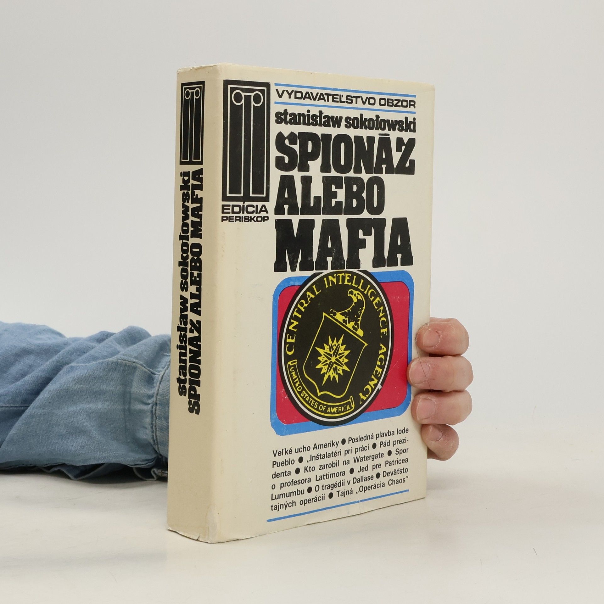 Stanislaw Sokolowski Špionáž alebo mafia