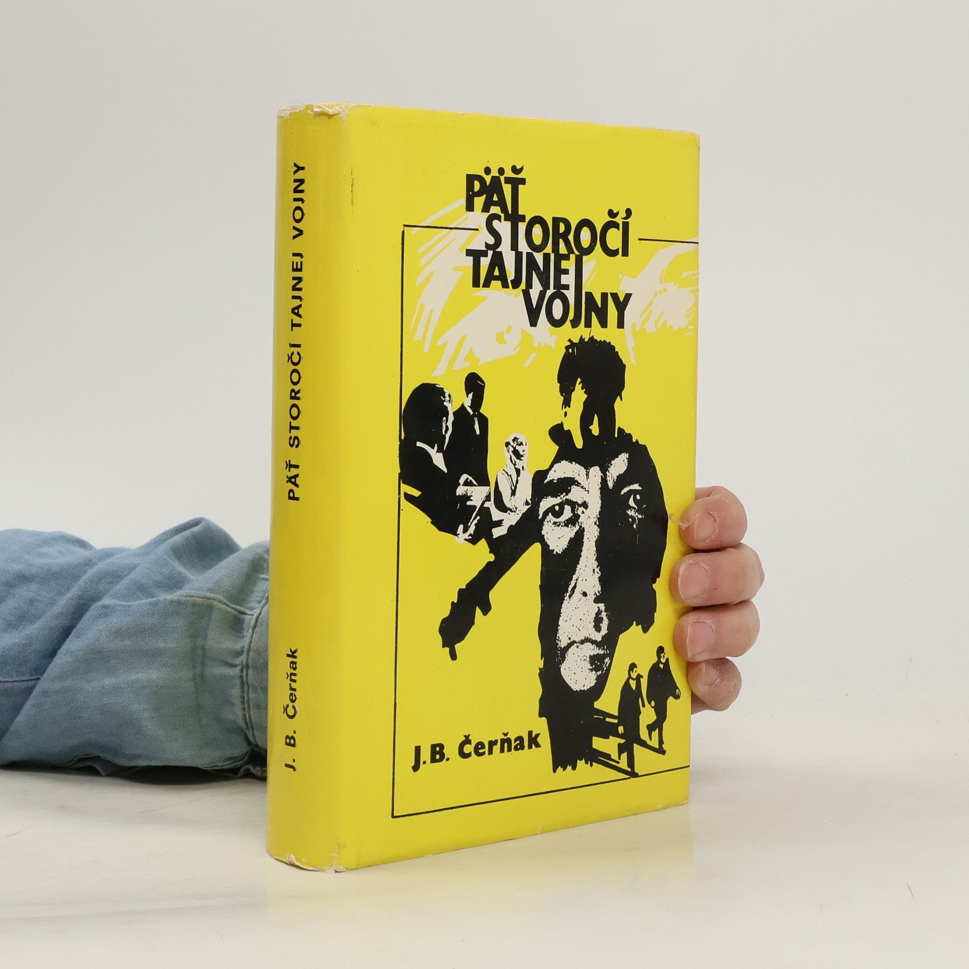 Jefim Borisovič Čerňak Päť storočí tajnej vojny