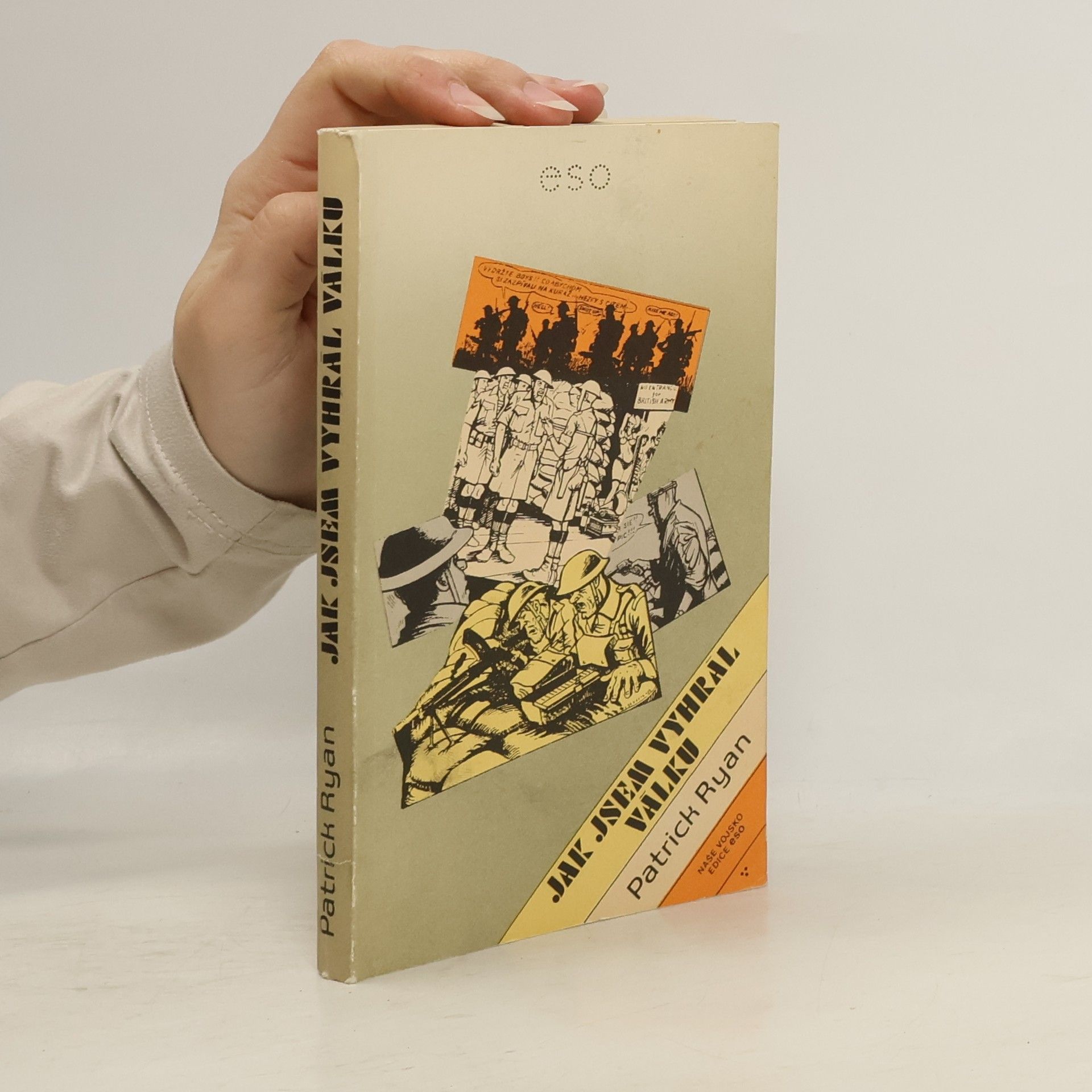 Pat Ryan Jak jsem vyhrál válku