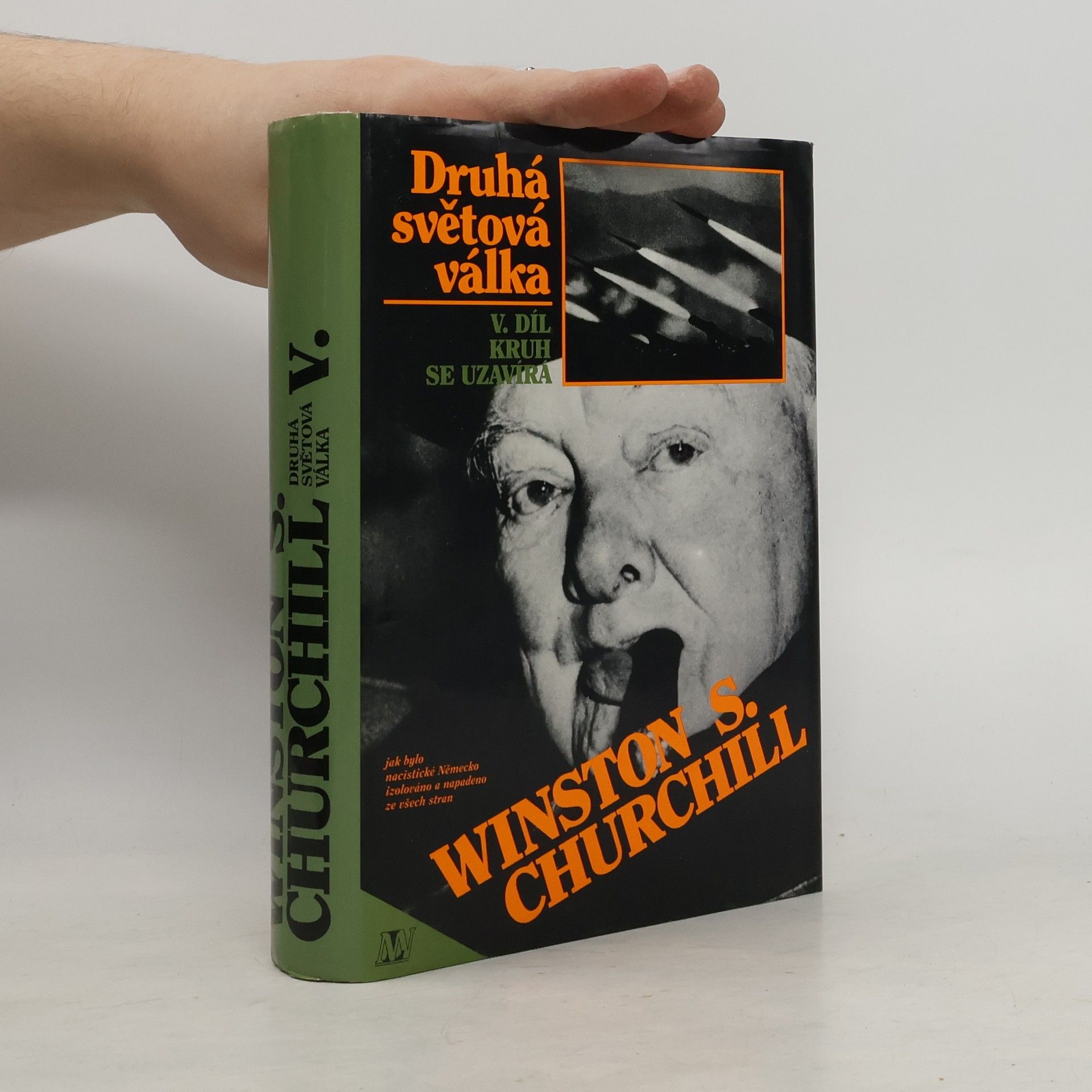 Winston Churchill Druhá světová válka V. Kruh se uzavírá