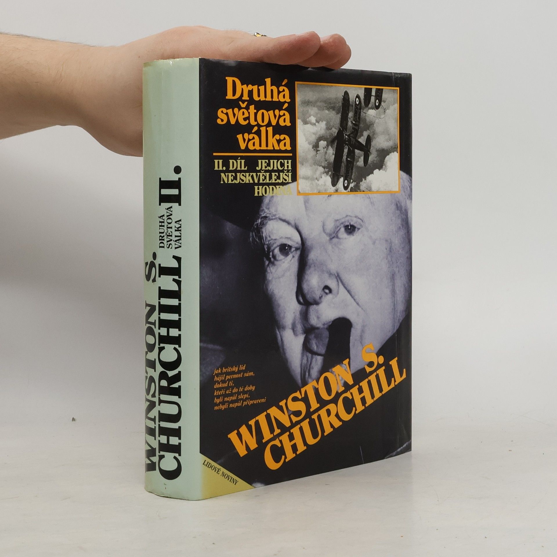 Winston Churchill Druhá světová válka II. Jejich nejskvělejší hodina