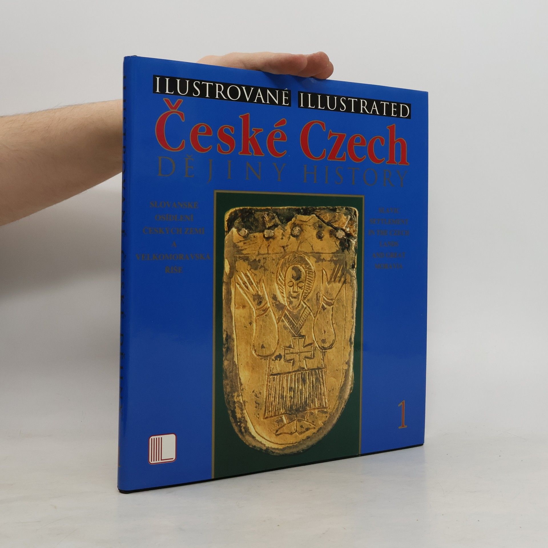 Jiří Sláma Ilustrované české dějiny 1 / Illustrated Czech History 1