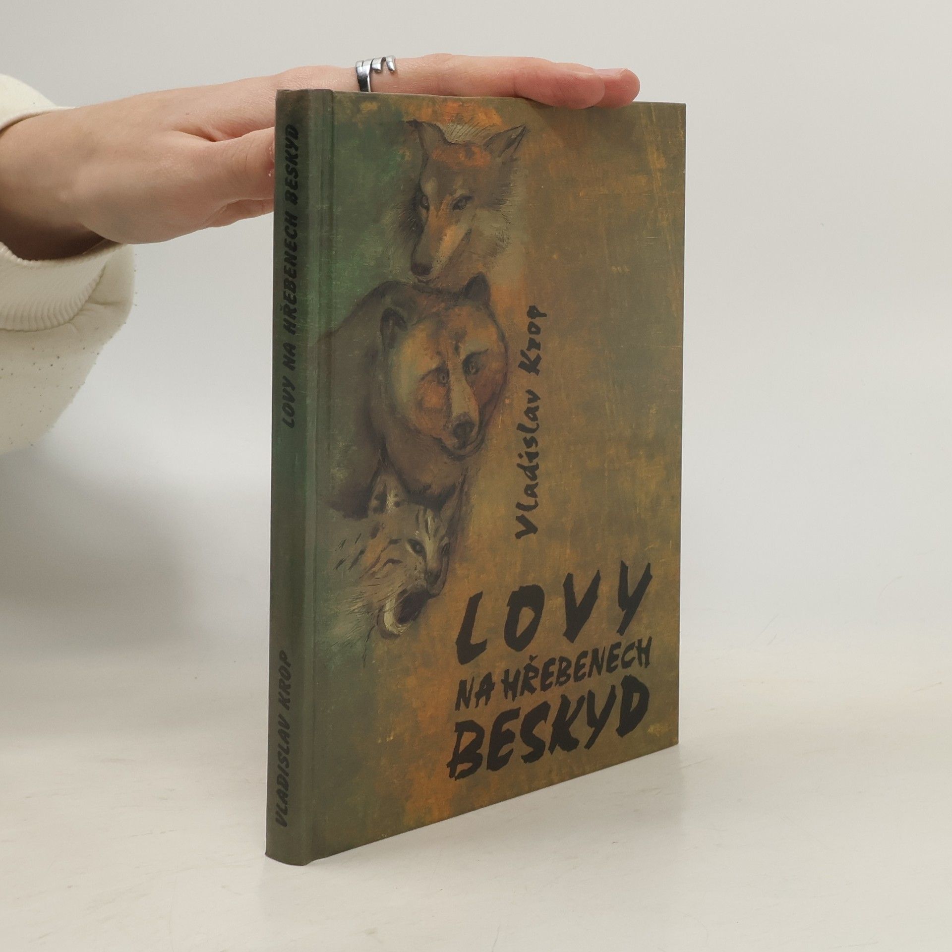 Vladislav Krop Lovy na hřebenech Beskyd