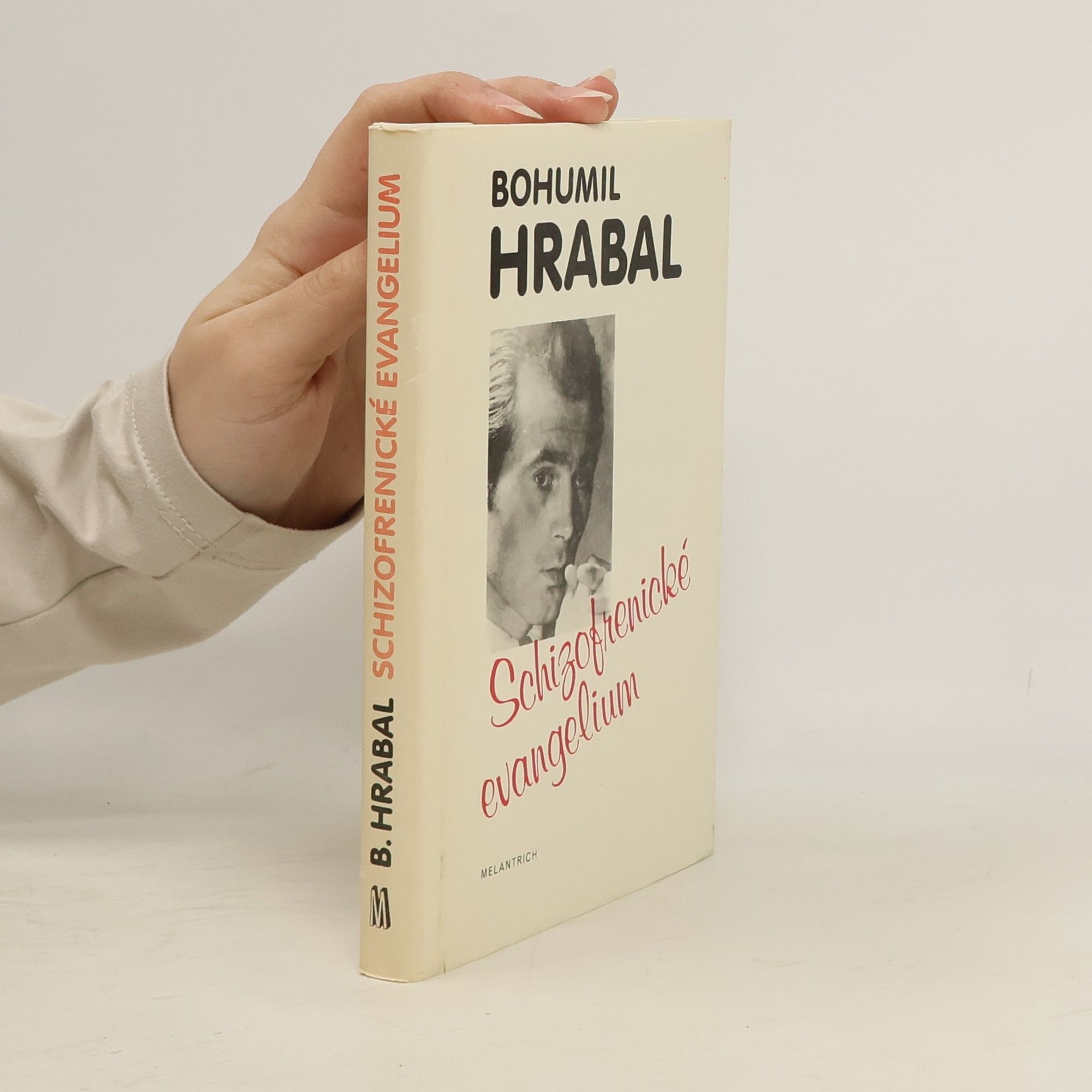 Bohumil Hrabal Schizofrenické evangelium